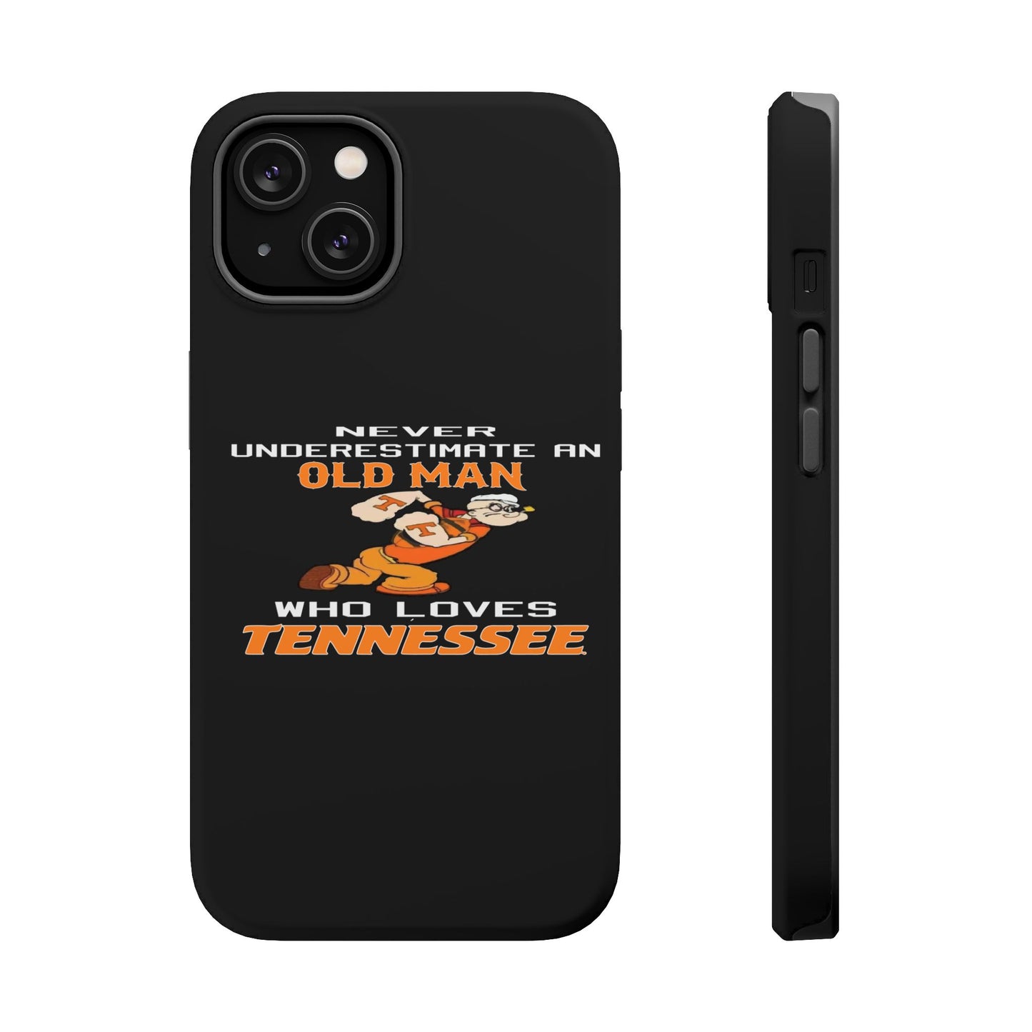 Tough Phone Case, Old Man Who Loves Tennessee, Gift for Grandpa, Tennessee Pride, Men's Accessories, Father's Day, Custom Cases