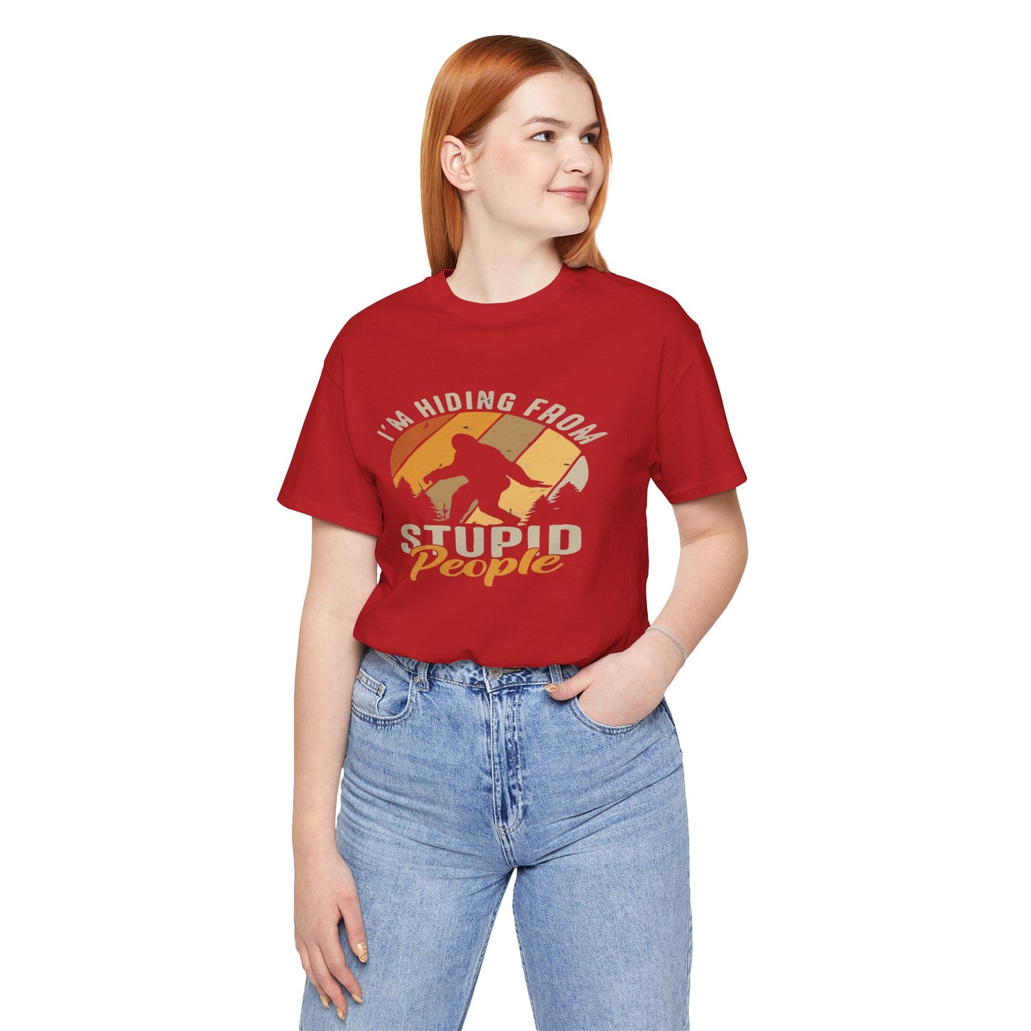 Humorous Unisex Jersey Tee - I’m Hiding From Stupid People, Funny T-Shirt, Casual Wear, Gift for Friends, Summer Outfit, Quirky Humor