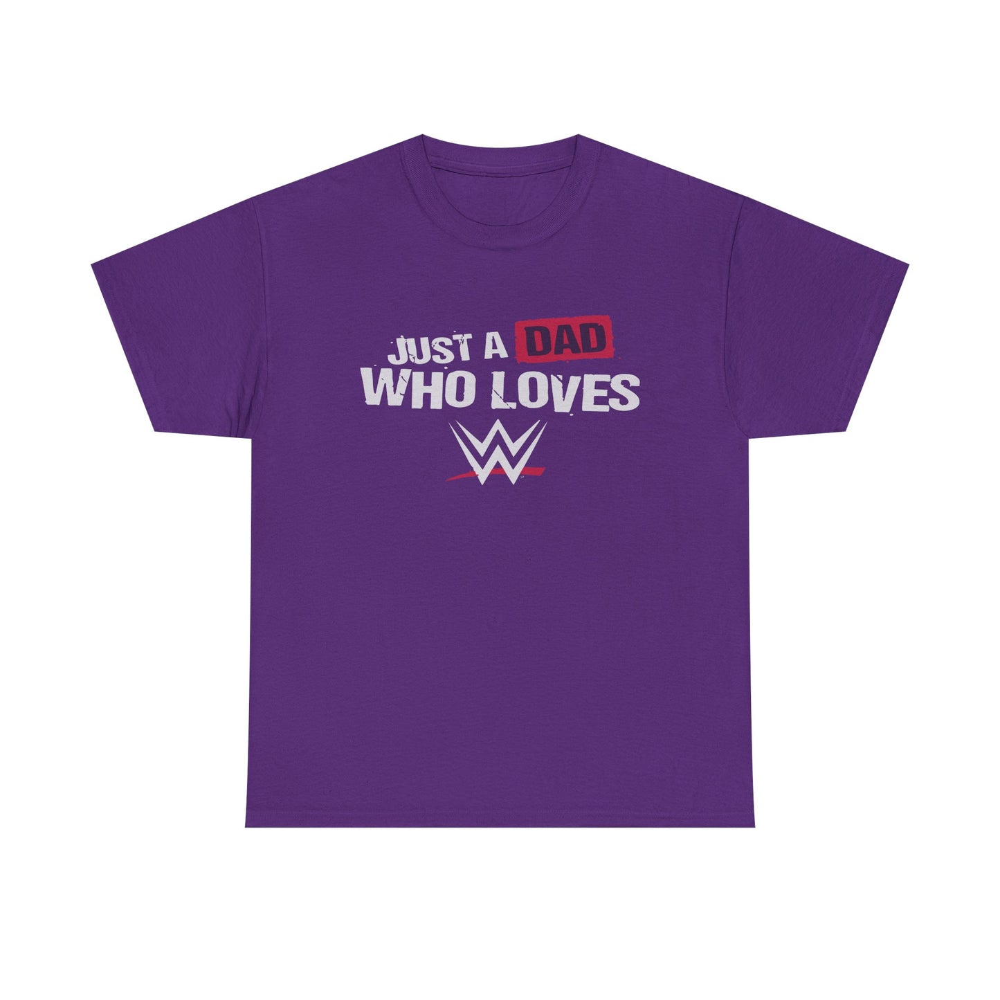 Just a Dad Who Loves WWE Tee | Unisex Heavy Cotton Shirt, Father’s Day Gift, Dad Shirt, Wrestling Fan Apparel, Gift for Dads