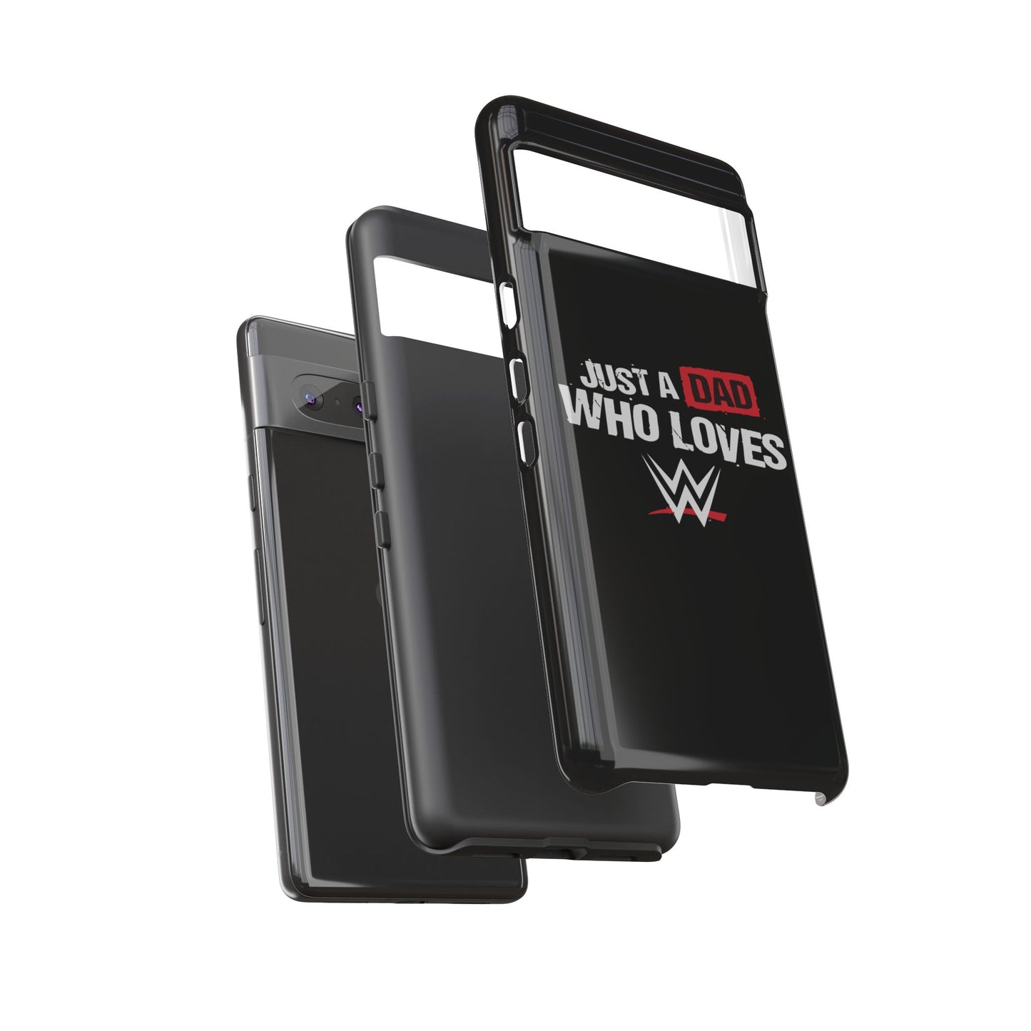 WWE Dad Phone Case, Tough Cases for Fathers, Gifts for Dad, Father's Day, Wrestling Fan Merchandise, Just a Dad Who Loves WWE