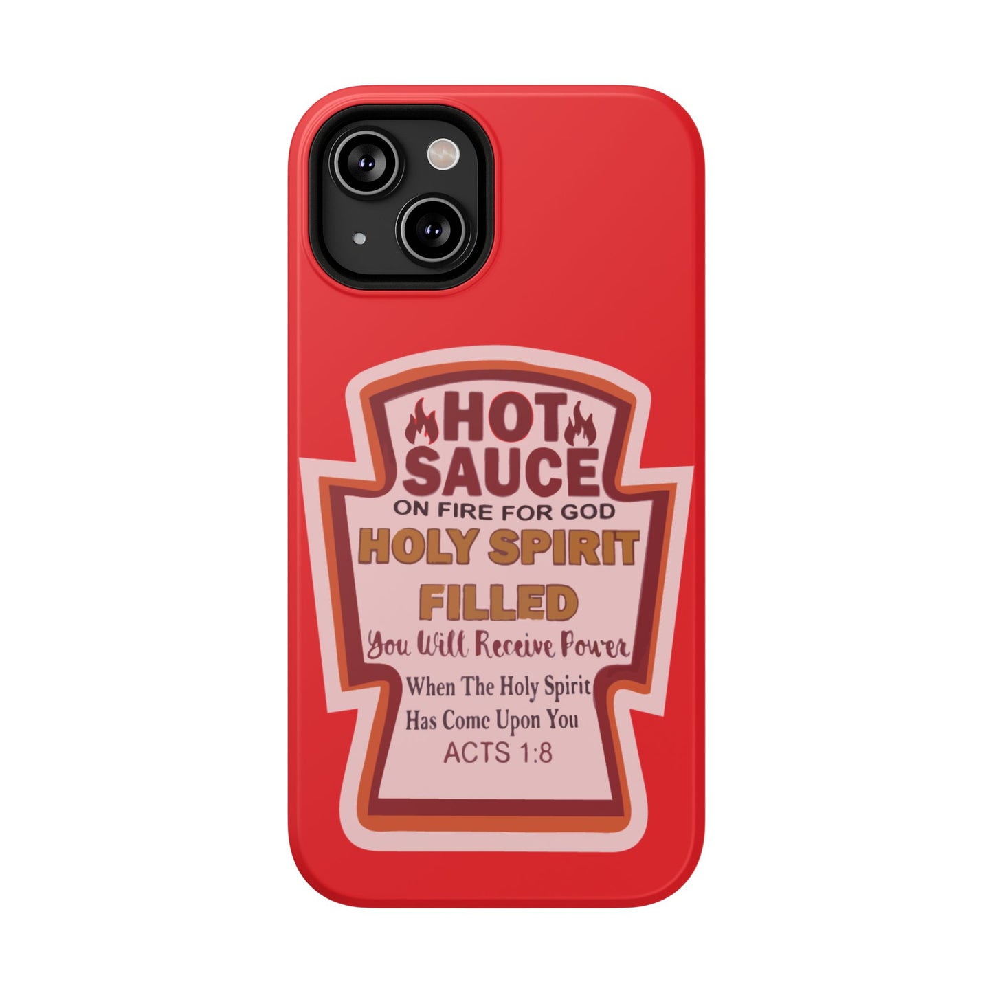 Holy Spirit Hot Sauce Phone Cases - Impact-Resistant, Christian Gift, Spiritual Reminder, Unique Design, Faith-Based Accessory