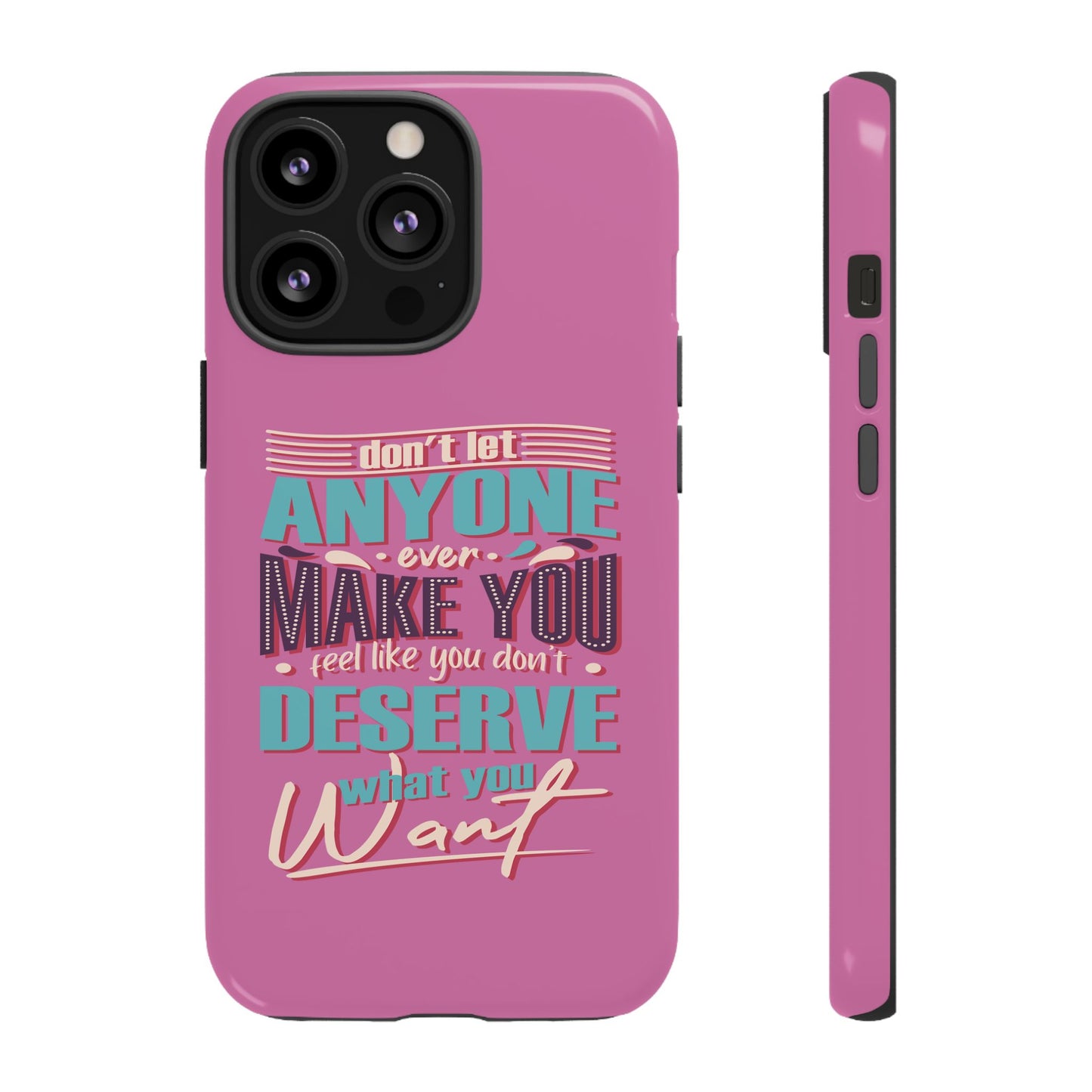 Inspirational Phone Case, Motivational Phone Cover, Tough Cases for Her, Gift for Friends, Self-Love Quote Case