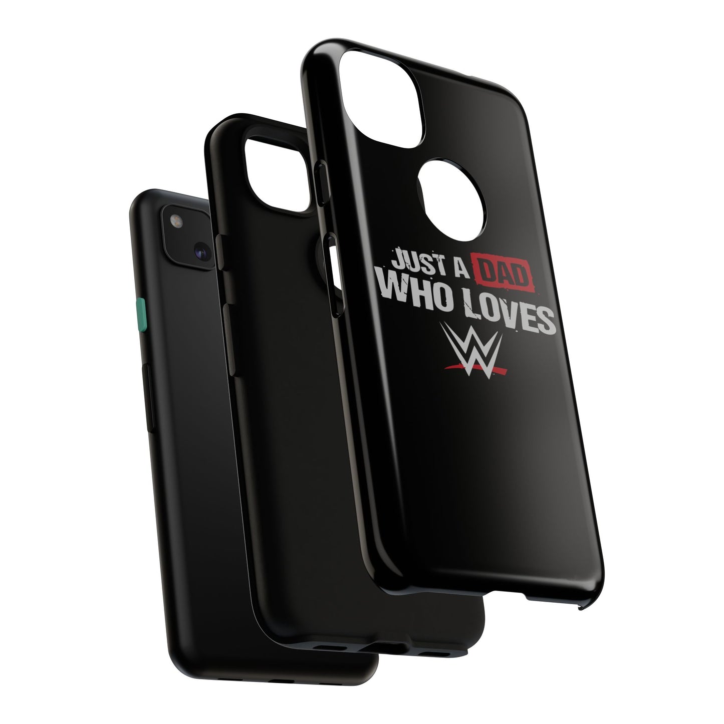 WWE Dad Phone Case, Tough Cases for Fathers, Gifts for Dad, Father's Day, Wrestling Fan Merchandise, Just a Dad Who Loves WWE