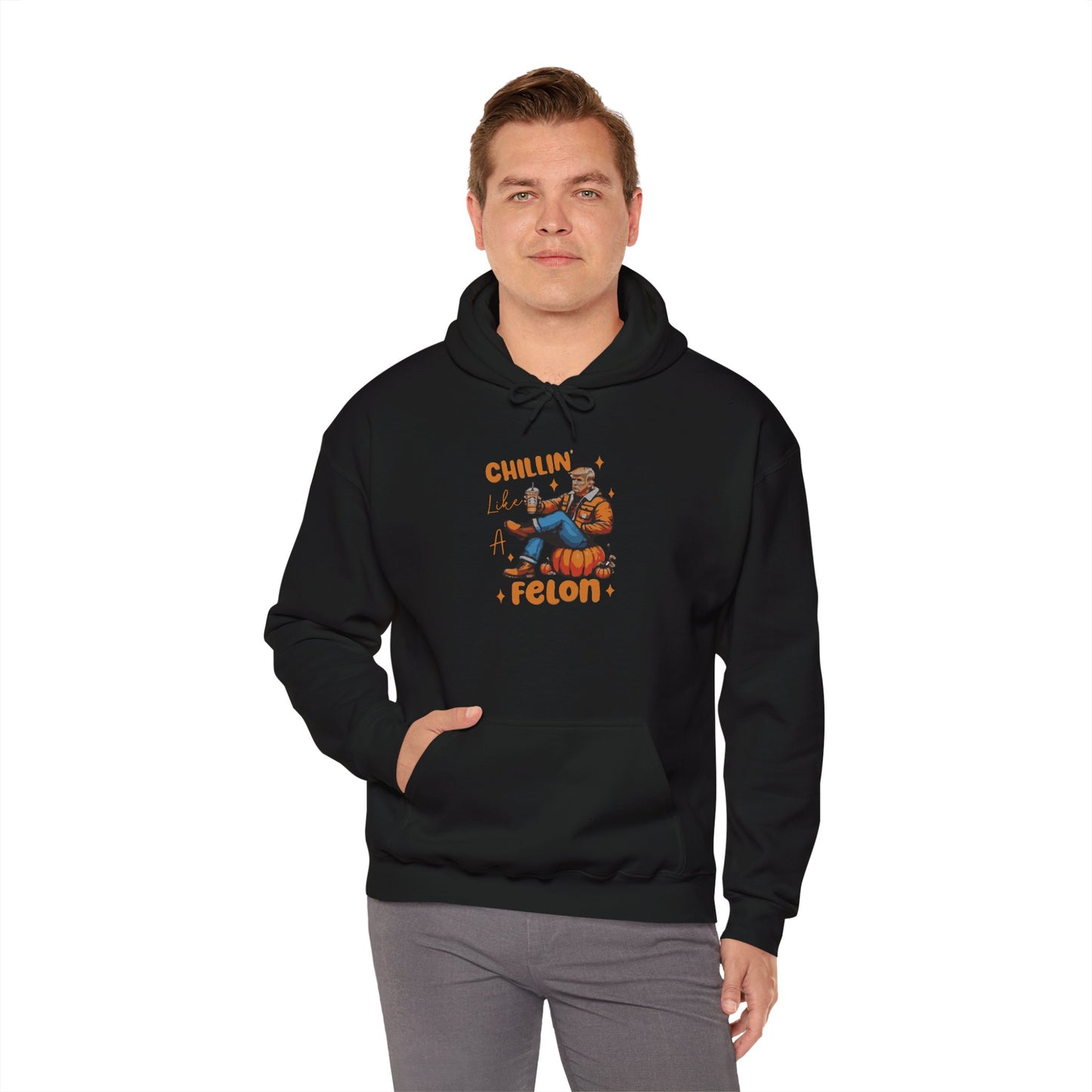 Chillin' Like a Felon Hoodie - Cozy Unisex Sweatshirt for Fall Celebrations