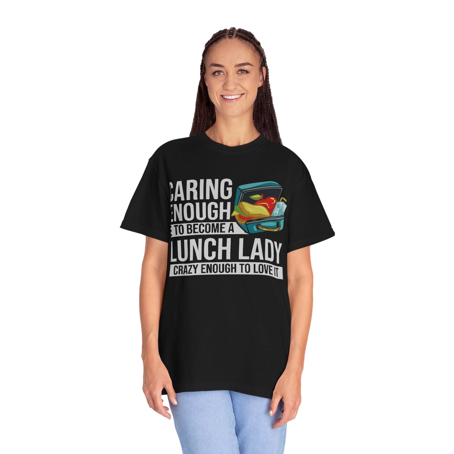 Lunch Lady Humor Unisex T-Shirt, Caring Enough to Become a Lunch Lady, Teacher Gift, Appreciation Gift, Funny T-Shirt, School Staff Tee