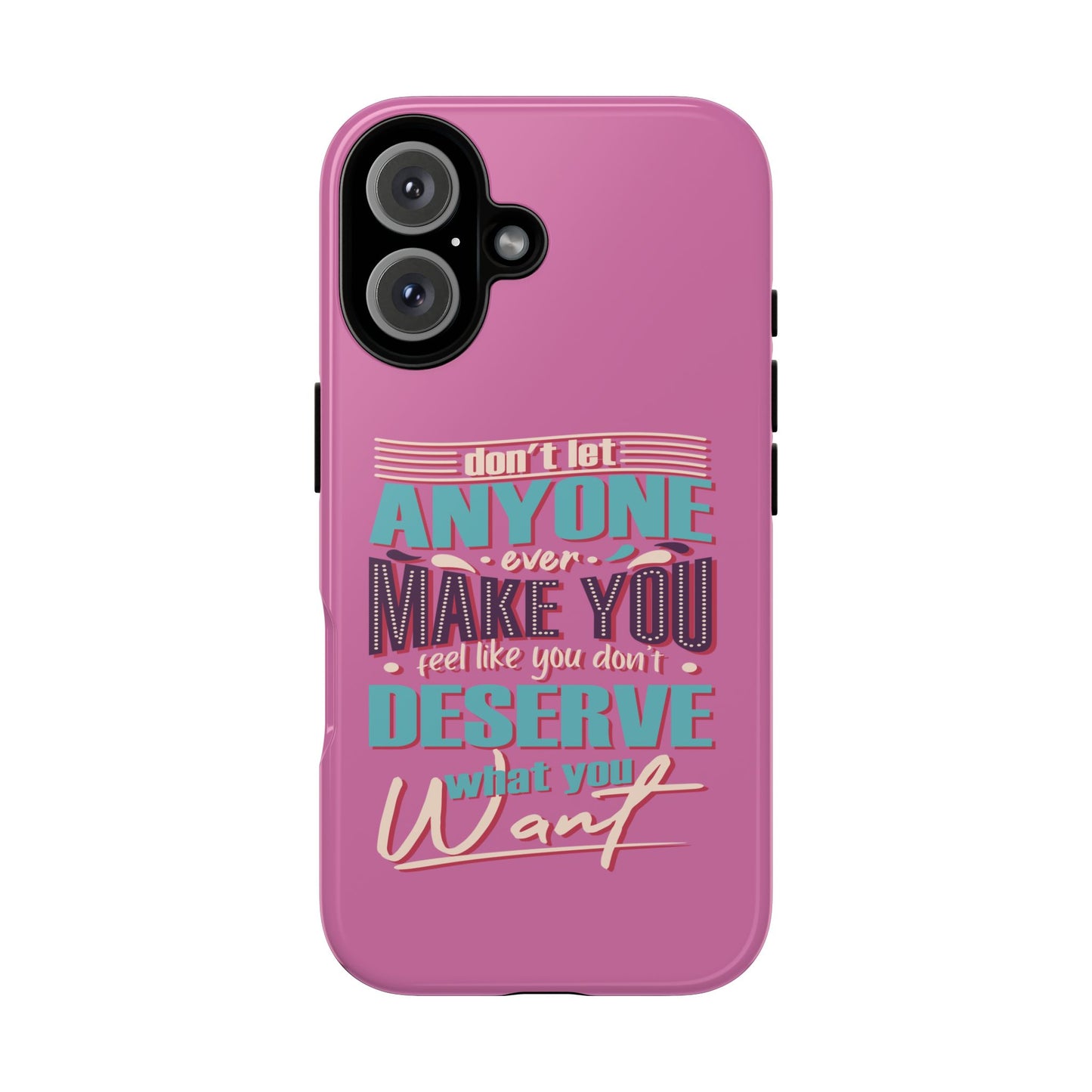 Inspirational Phone Case, Motivational Phone Cover, Tough Cases for Her, Gift for Friends, Self-Love Quote Case