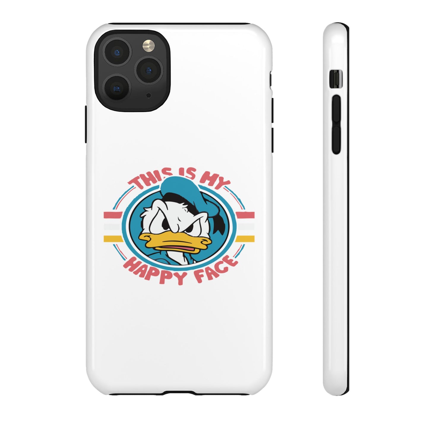 Tough Cases: This is My Happy Face Phone Case, Funny Phone Case, Donald Duck Case, Cute Phone Accessory, Gift for Disney Fans
