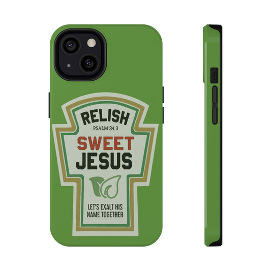 Relish Sweet Jesus Phone Case, Christian Gift, Impact-Resistant Case, Religious Phone Accessory, Faith-Based Present, Celebration Case