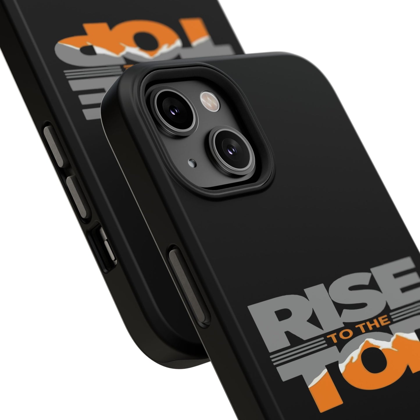 Impact-Resistant Phone Case - Rise to the Top, Durable Phone Cover, Gift for Motivational Quotes Lovers, Trendy Tech Accessories
