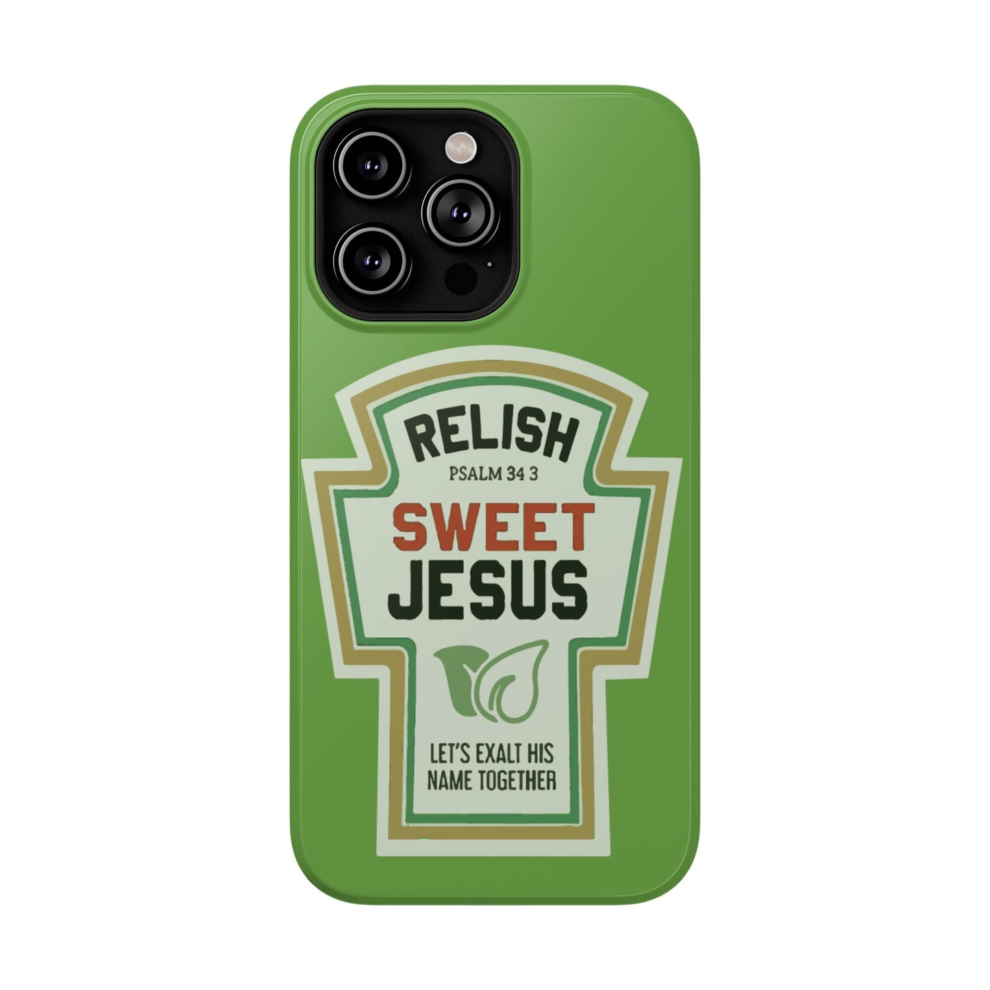 Relish Sweet Jesus Phone Case, Christian Gift, Impact-Resistant Case, Religious Phone Accessory, Faith-Based Present, Celebration Case