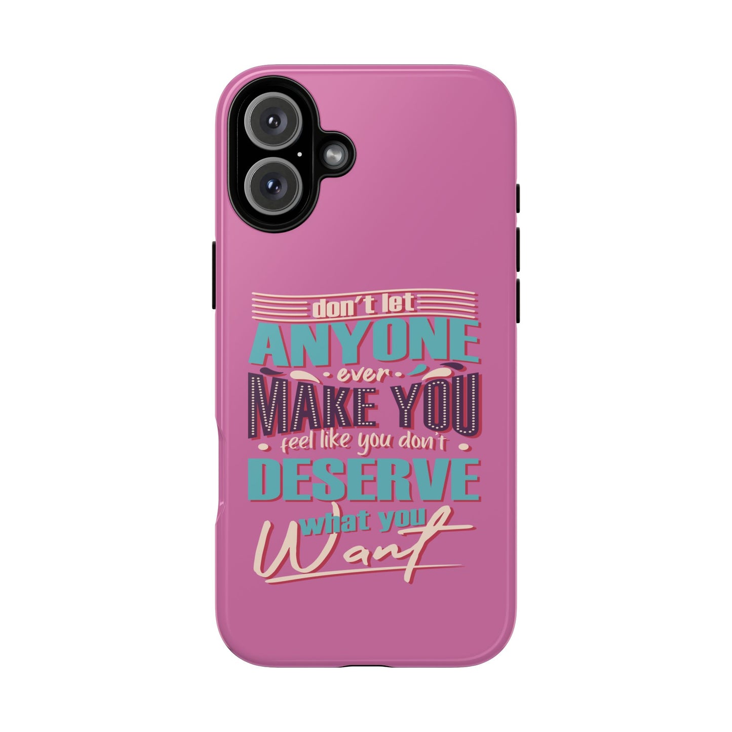 Inspirational Phone Case, Motivational Phone Cover, Tough Cases for Her, Gift for Friends, Self-Love Quote Case