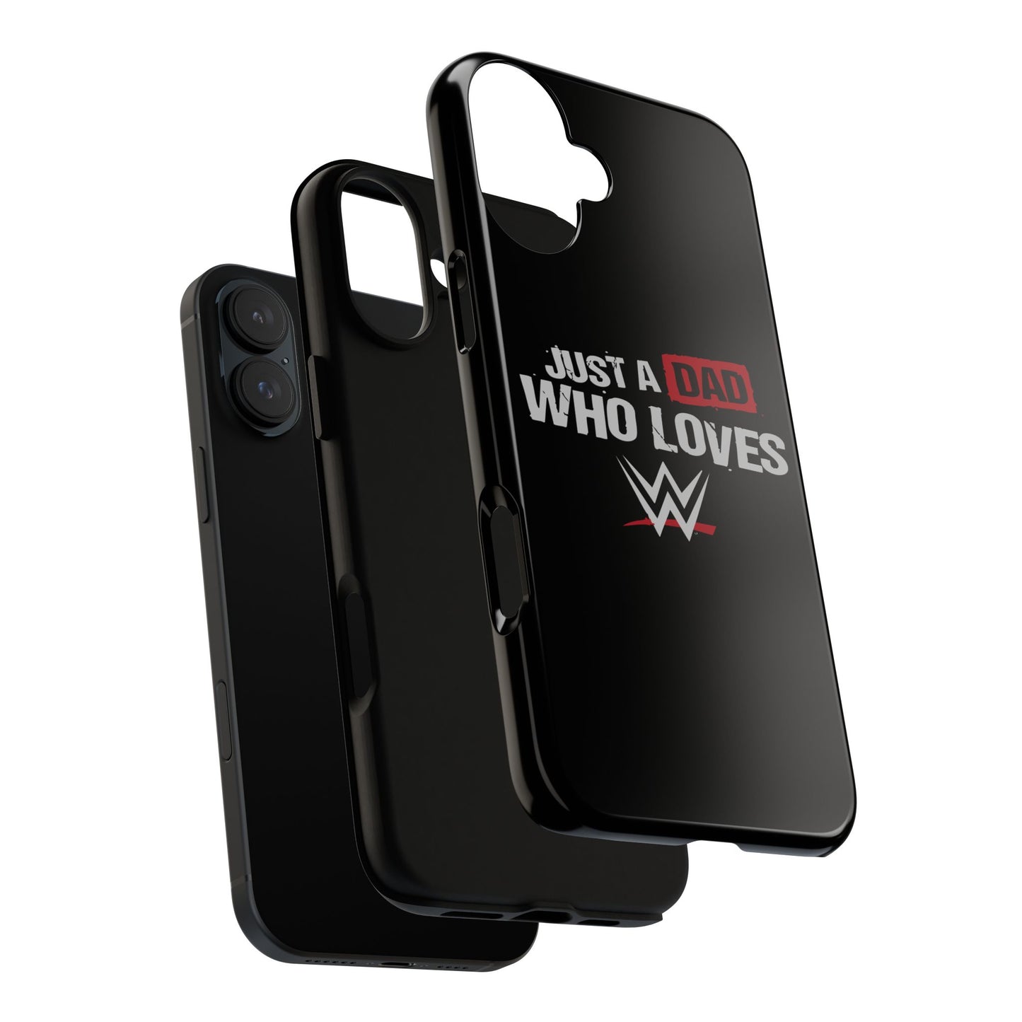 WWE Dad Phone Case, Tough Cases for Fathers, Gifts for Dad, Father's Day, Wrestling Fan Merchandise, Just a Dad Who Loves WWE