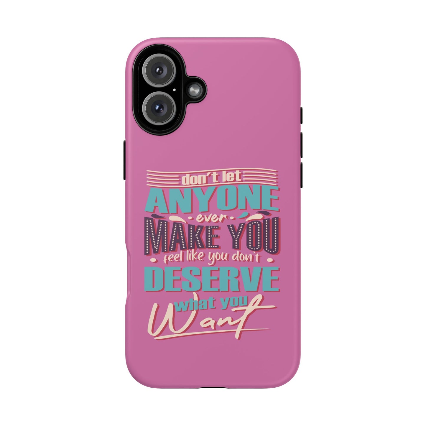 Inspirational Phone Case, Motivational Phone Cover, Tough Cases for Her, Gift for Friends, Self-Love Quote Case