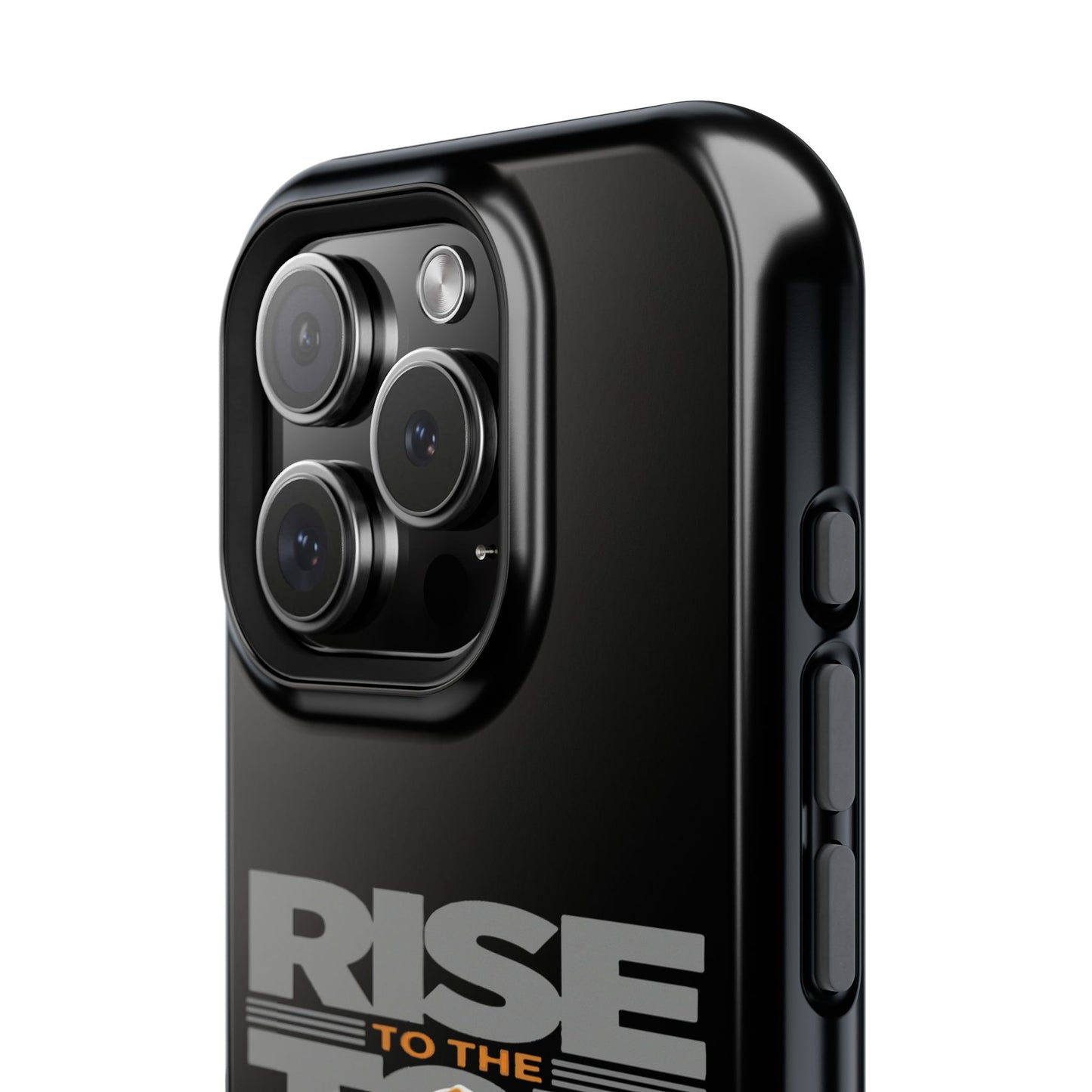 Impact-Resistant Phone Case - Rise to the Top, Durable Phone Cover, Gift for Motivational Quotes Lovers, Trendy Tech Accessories