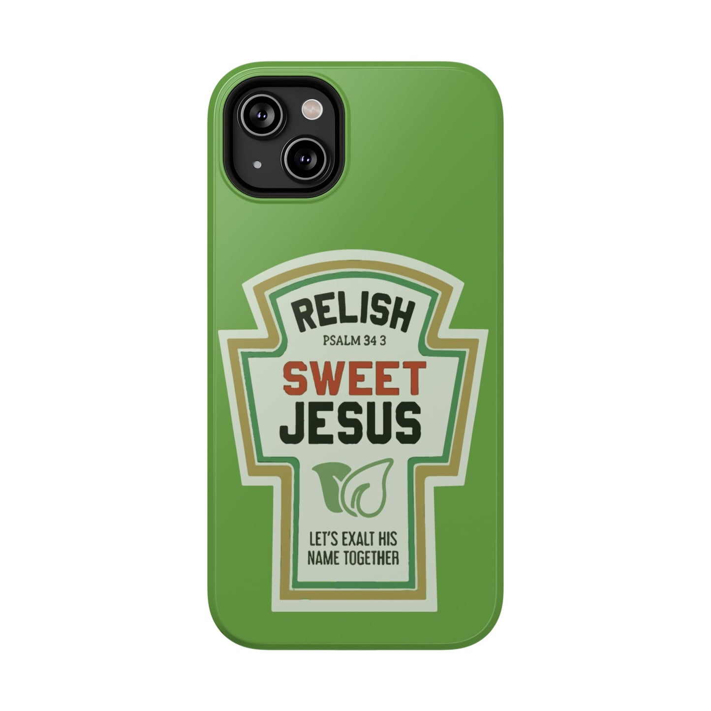 Relish Sweet Jesus Phone Case, Christian Gift, Impact-Resistant Case, Religious Phone Accessory, Faith-Based Present, Celebration Case