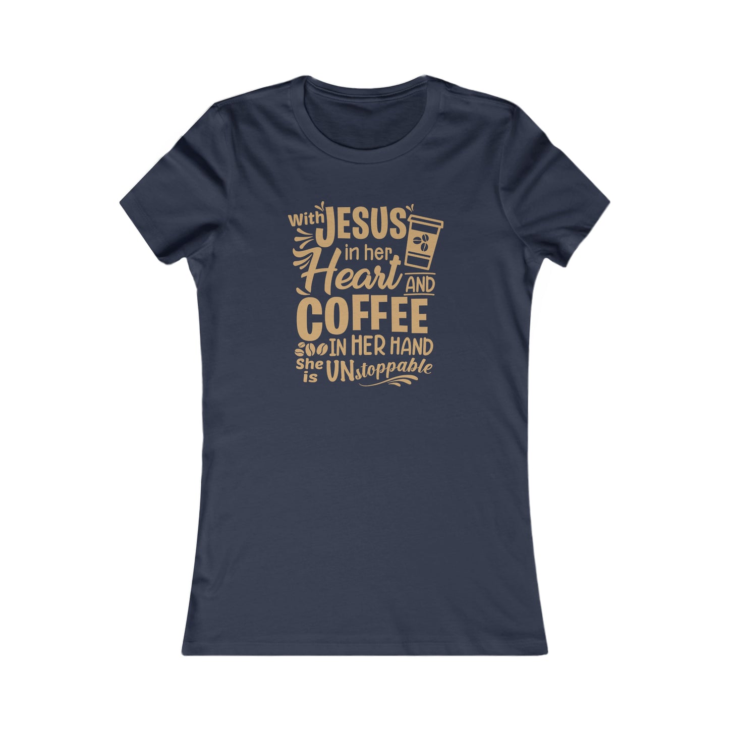Jesus and Coffee Women's Favorite Tee
