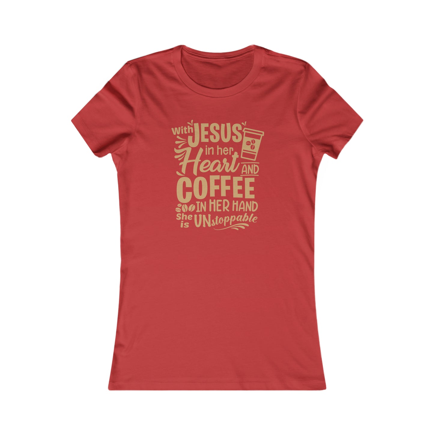 Jesus and Coffee Women's Favorite Tee