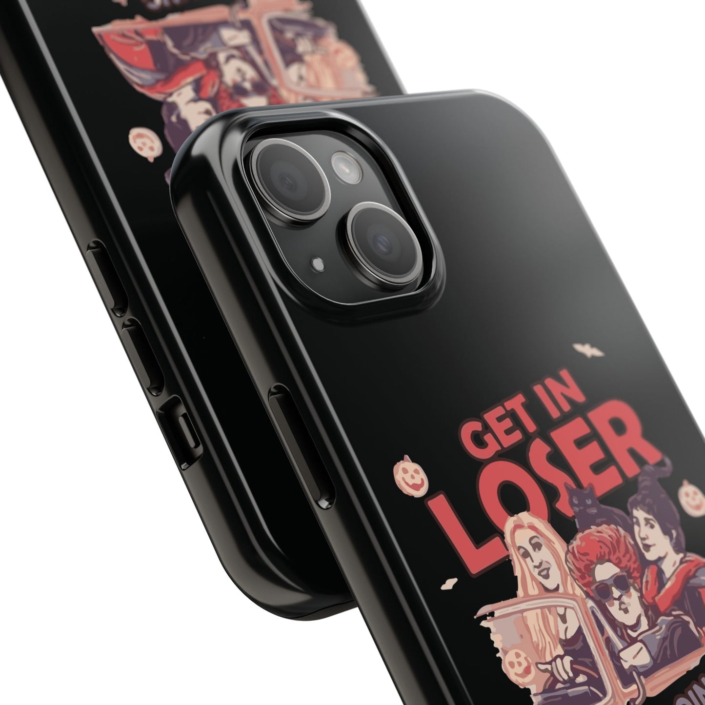 Witchy Tough Phone Case - Get in Loser Design, Halloween Gift, Spooky Style, Kawaii Aesthetic, Cell Phone Cover