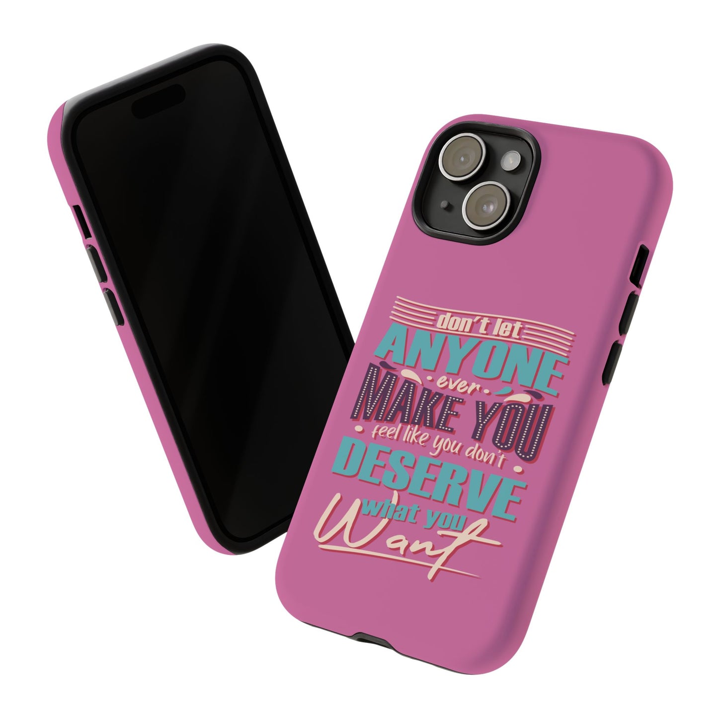 Inspirational Phone Case, Motivational Phone Cover, Tough Cases for Her, Gift for Friends, Self-Love Quote Case