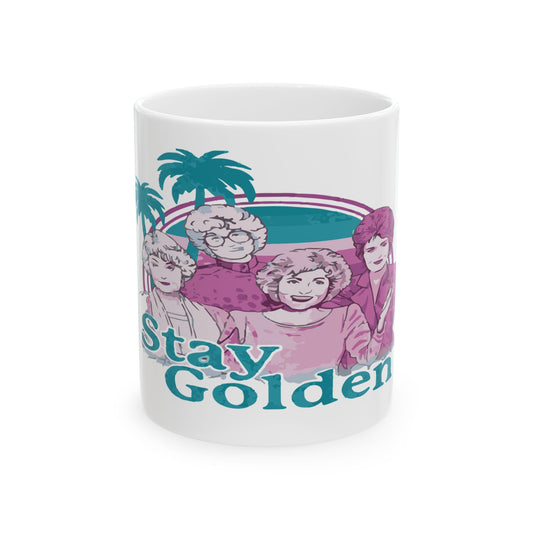 Stay Golden Ceramic Mug - Retro Coffee Cup for Fans of Classic TV Comedy