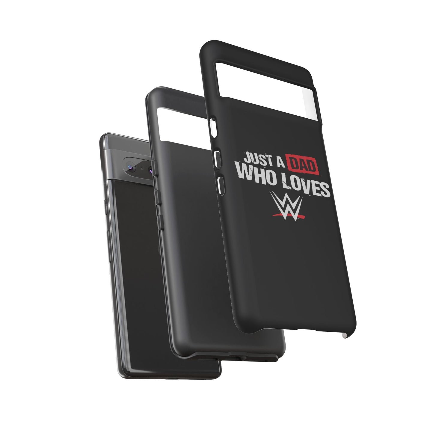 WWE Dad Phone Case, Tough Cases for Fathers, Gifts for Dad, Father's Day, Wrestling Fan Merchandise, Just a Dad Who Loves WWE