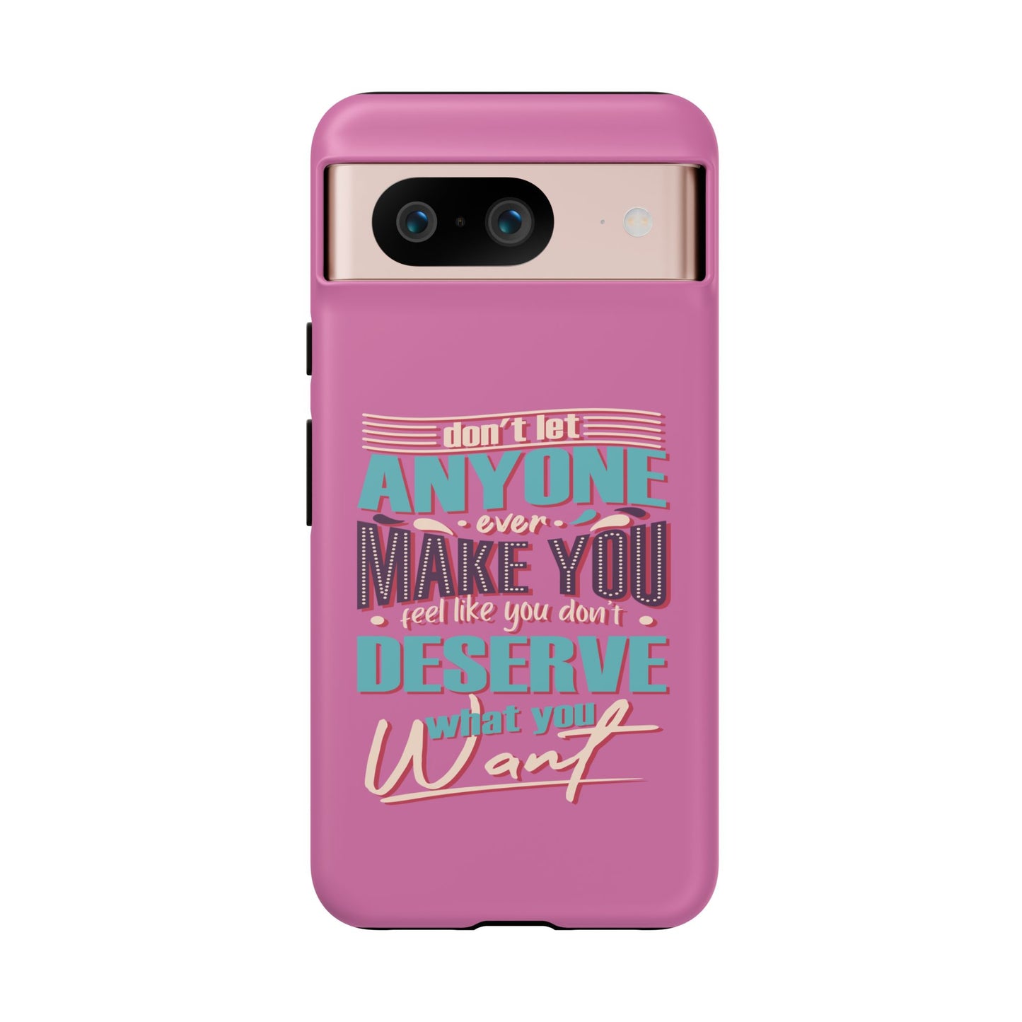 Inspirational Phone Case, Motivational Phone Cover, Tough Cases for Her, Gift for Friends, Self-Love Quote Case
