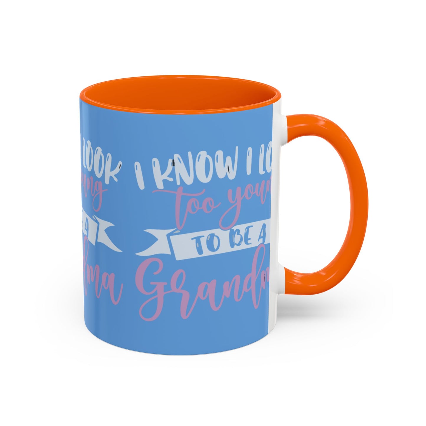 Funny Grandma Coffee Mug - Too Young to Be a Grandma