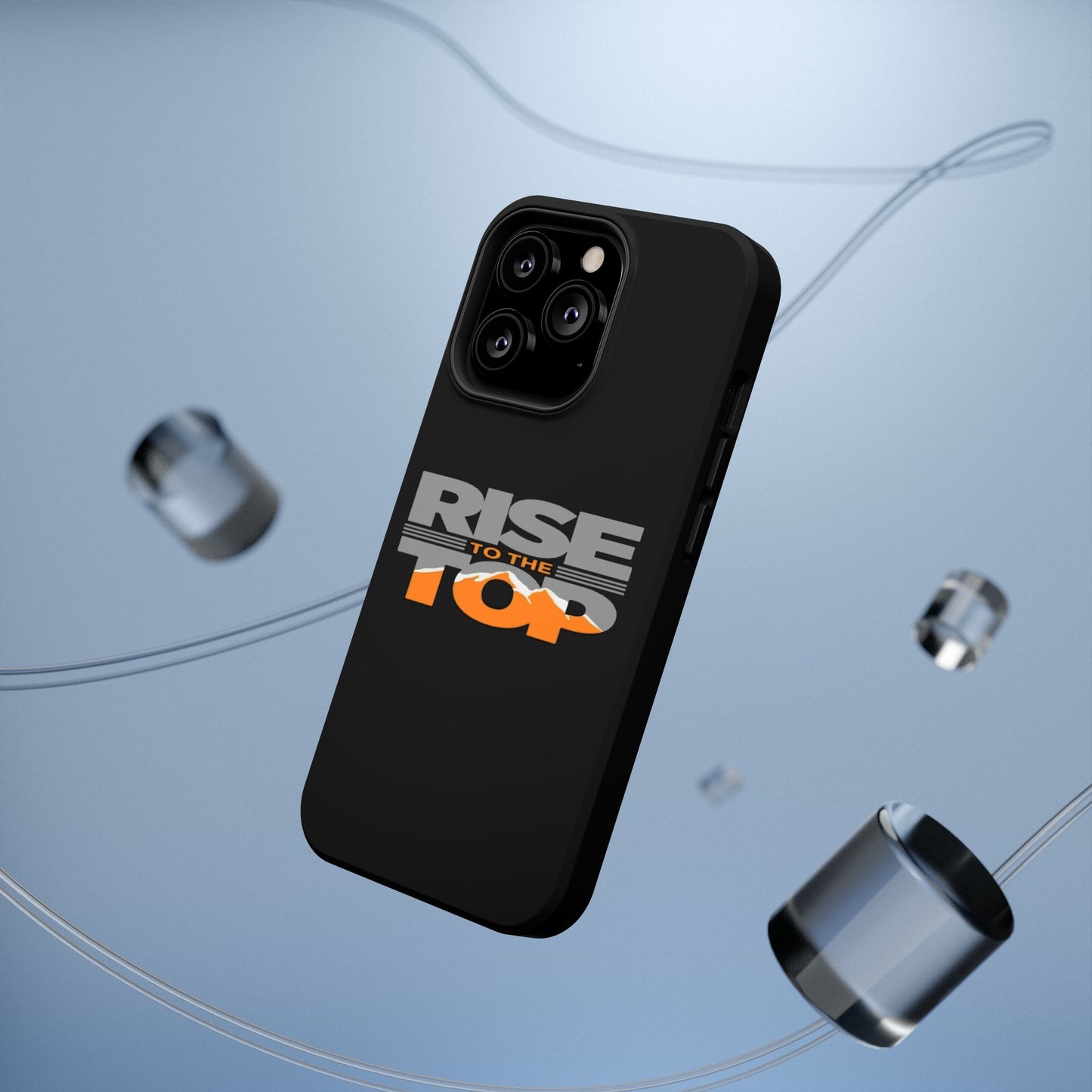 Impact-Resistant Phone Case - Rise to the Top, Durable Phone Cover, Gift for Motivational Quotes Lovers, Trendy Tech Accessories