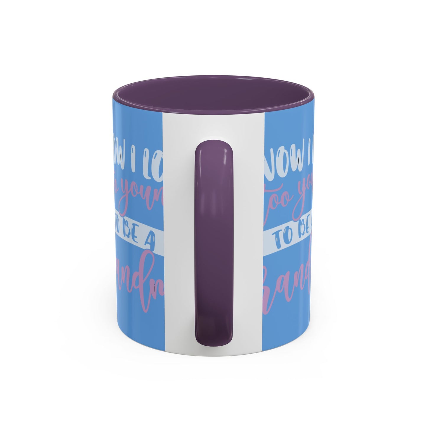 Funny Grandma Coffee Mug - Too Young to Be a Grandma