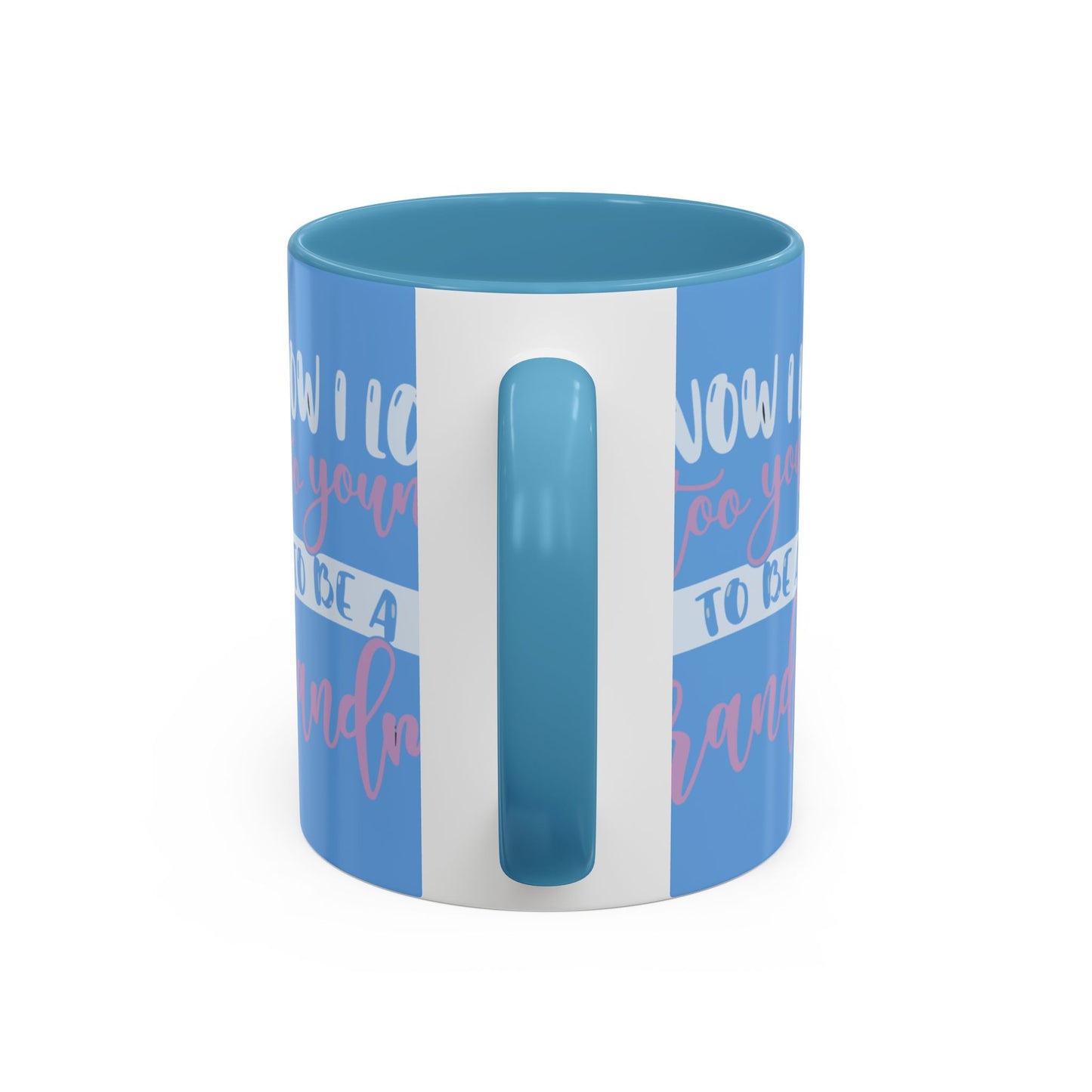 Funny Grandma Coffee Mug - Too Young to Be a Grandma