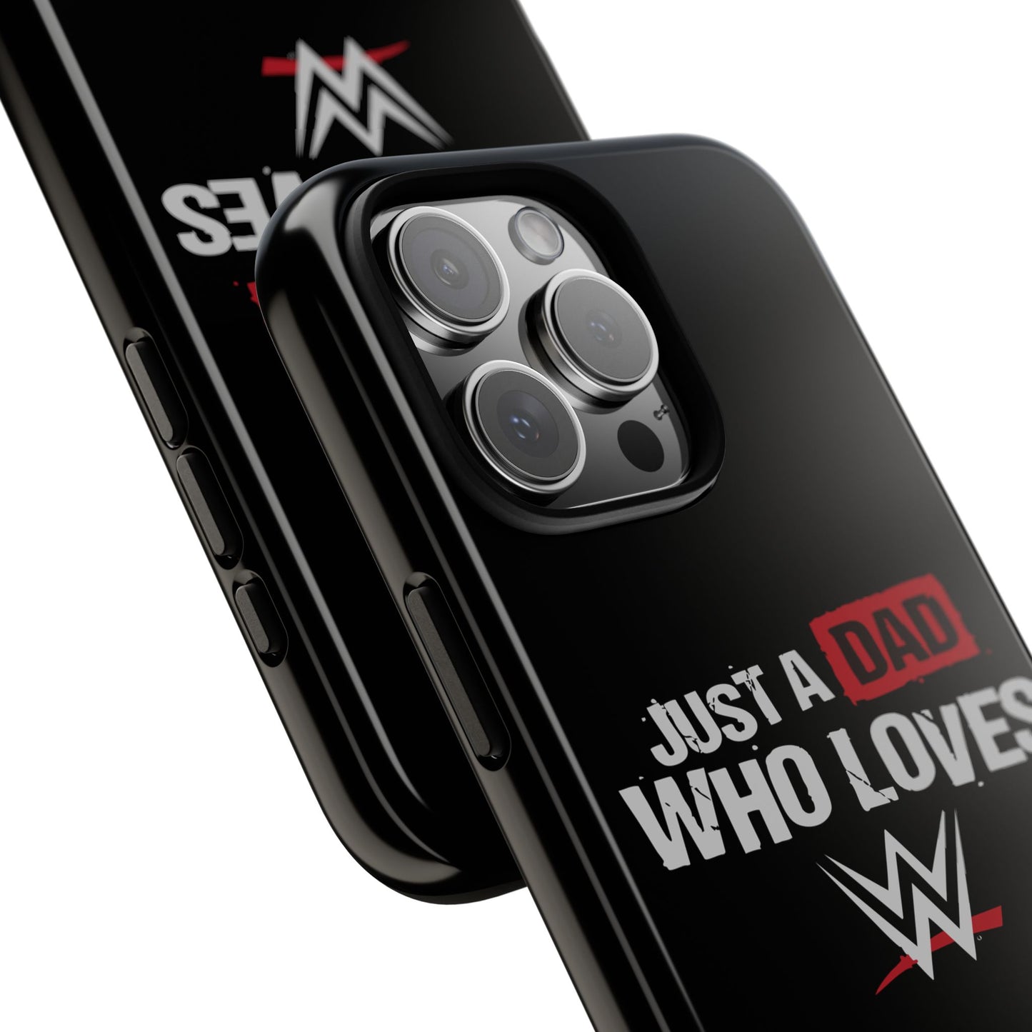 WWE Dad Phone Case, Tough Cases for Fathers, Gifts for Dad, Father's Day, Wrestling Fan Merchandise, Just a Dad Who Loves WWE