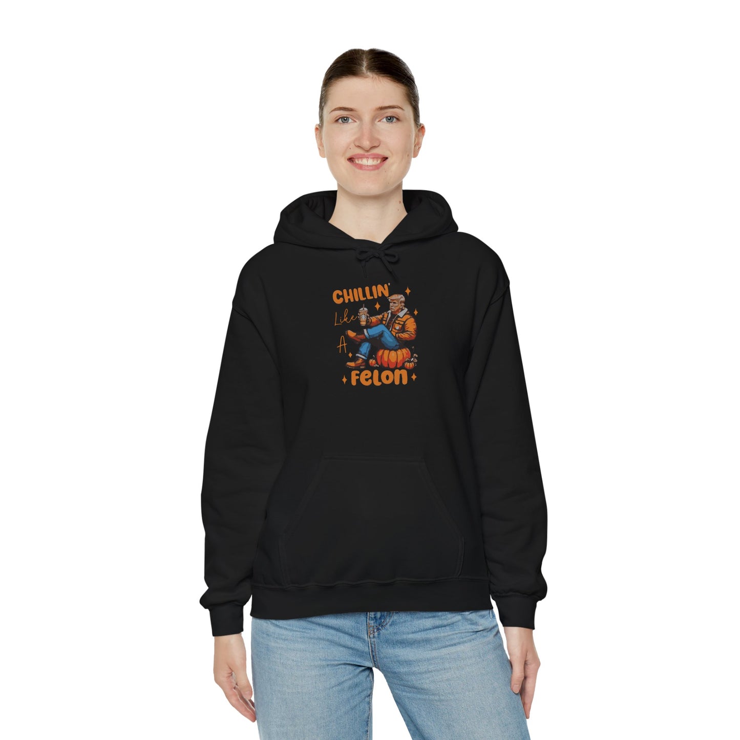 Chillin' Like a Felon Hoodie - Cozy Unisex Sweatshirt for Fall Celebrations