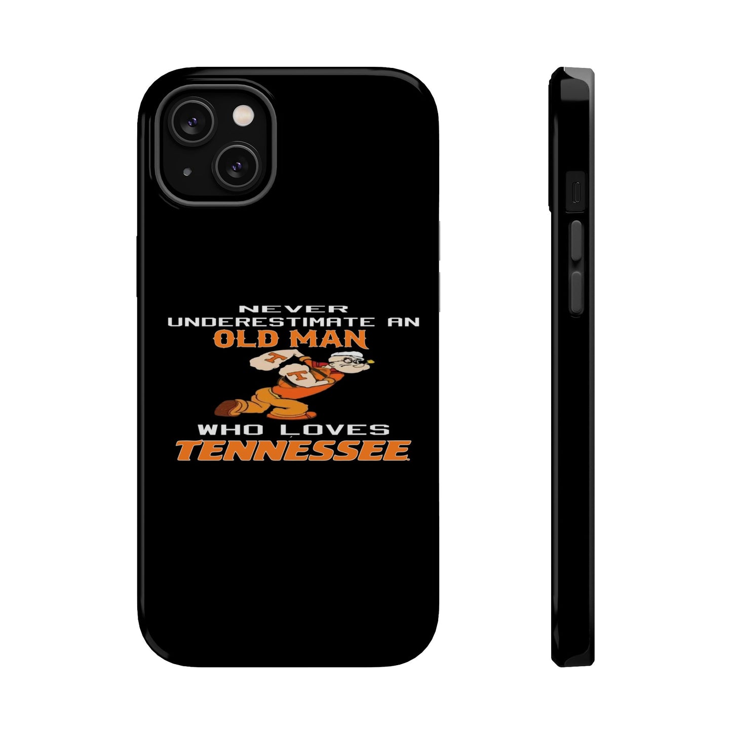 Tough Phone Case, Old Man Who Loves Tennessee, Gift for Grandpa, Tennessee Pride, Men's Accessories, Father's Day, Custom Cases