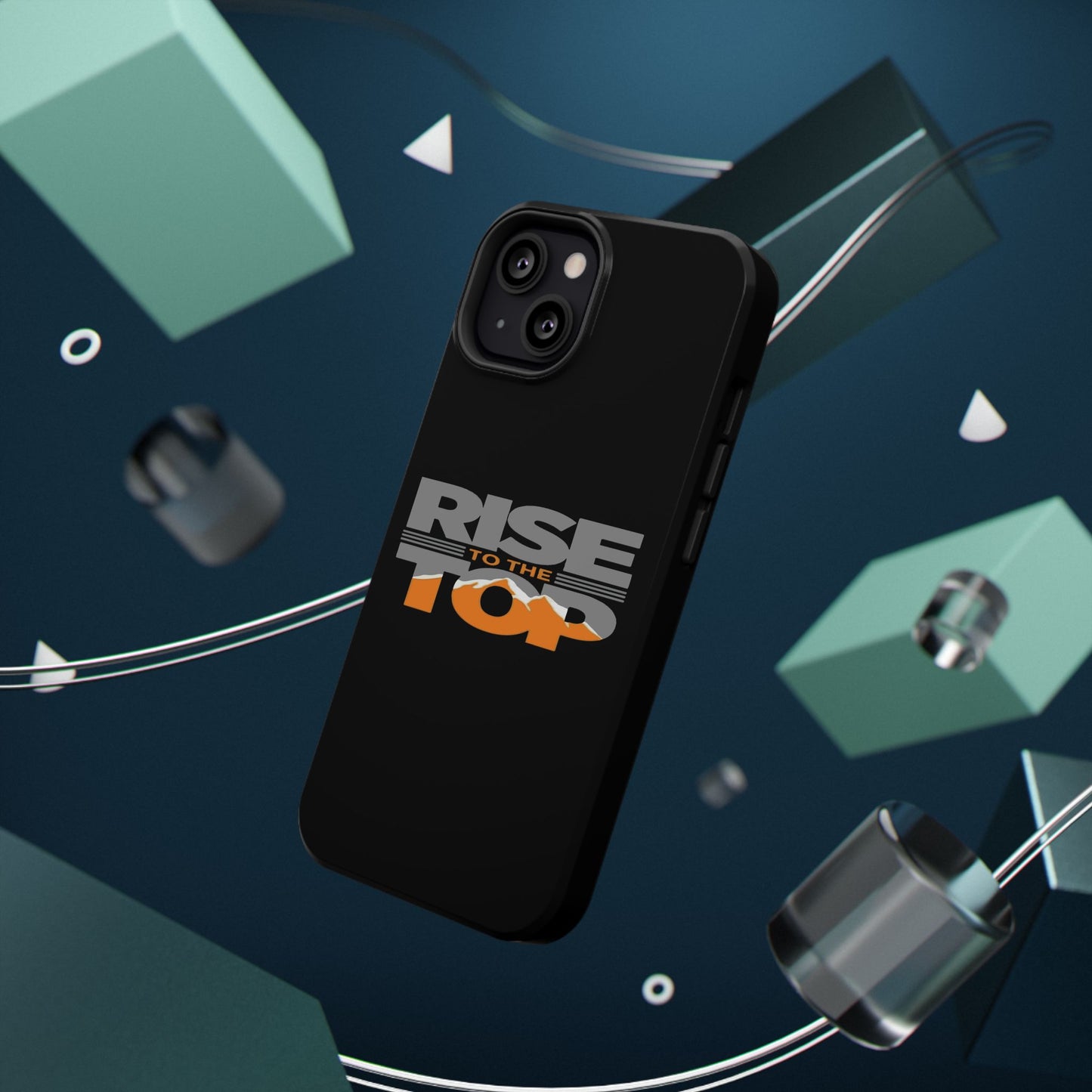 Impact-Resistant Phone Case - Rise to the Top, Durable Phone Cover, Gift for Motivational Quotes Lovers, Trendy Tech Accessories
