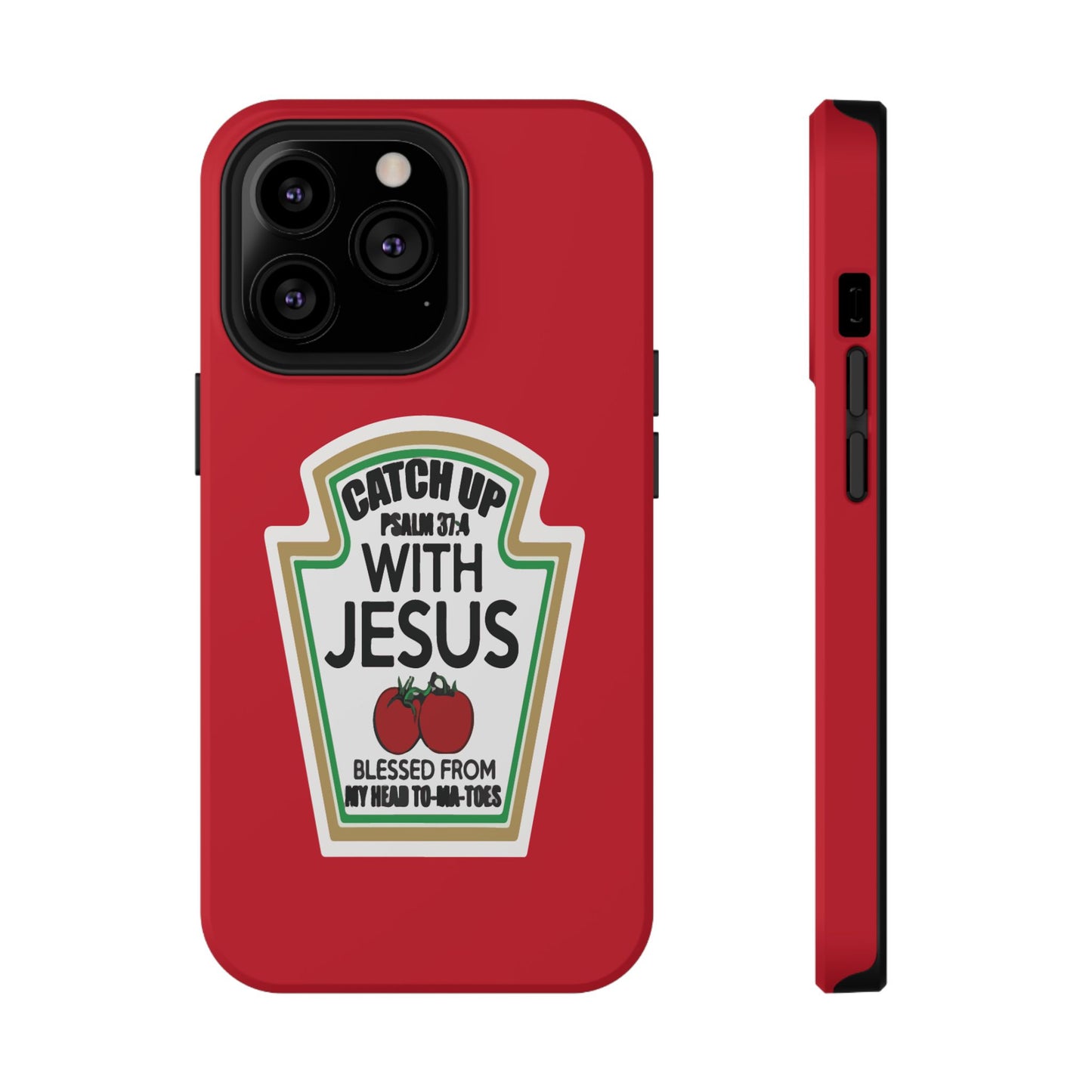 Fun Christian Phone Case, Catch Up with Jesus, Impact-Resistant, Faith-Based Gift, Religious Accessories, Bible Verses