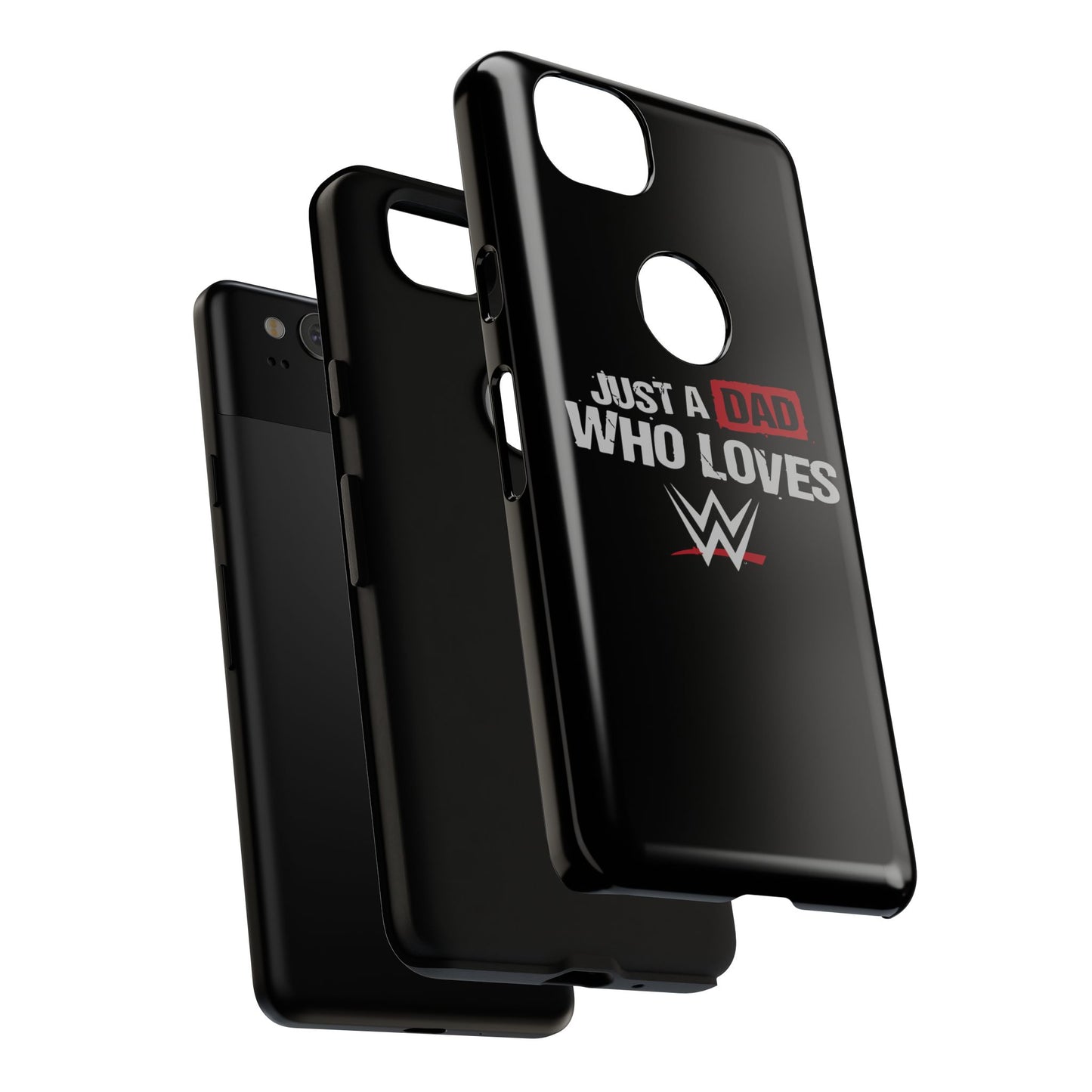 WWE Dad Phone Case, Tough Cases for Fathers, Gifts for Dad, Father's Day, Wrestling Fan Merchandise, Just a Dad Who Loves WWE