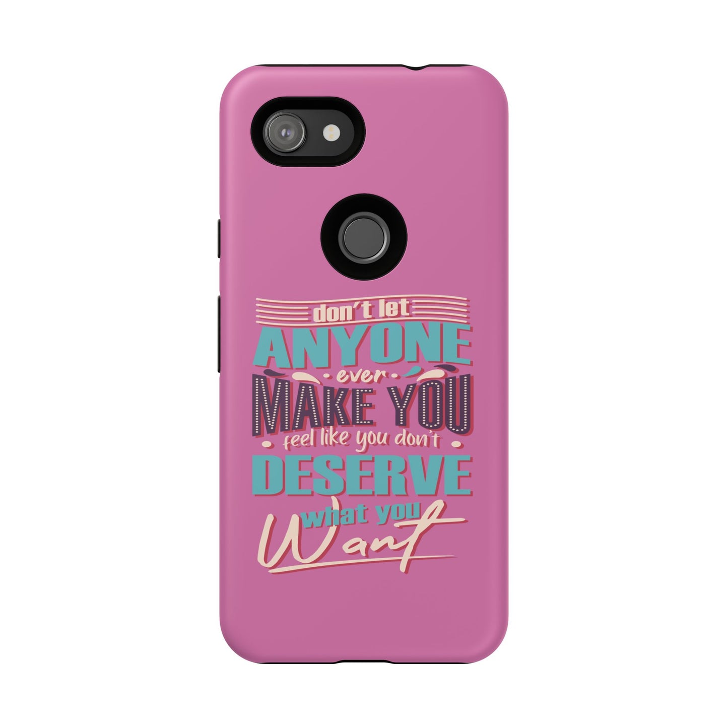 Inspirational Phone Case, Motivational Phone Cover, Tough Cases for Her, Gift for Friends, Self-Love Quote Case