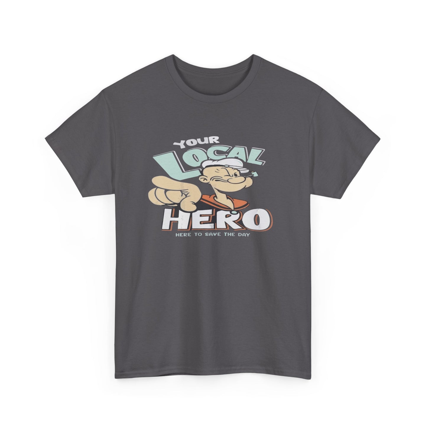 Local Hero Unisex Heavy Cotton Tee | Cool Graphic Tee for Everyday Wear, Gift for Friends, Casual Style, Birthday Gift, Gift for Heroes