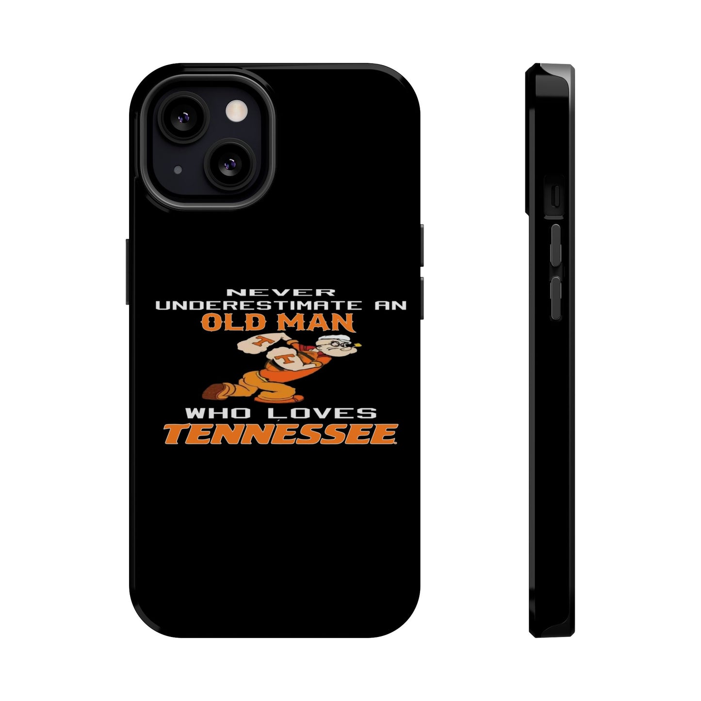Tough Phone Case, Old Man Who Loves Tennessee, Gift for Grandpa, Tennessee Pride, Men's Accessories, Father's Day, Custom Cases