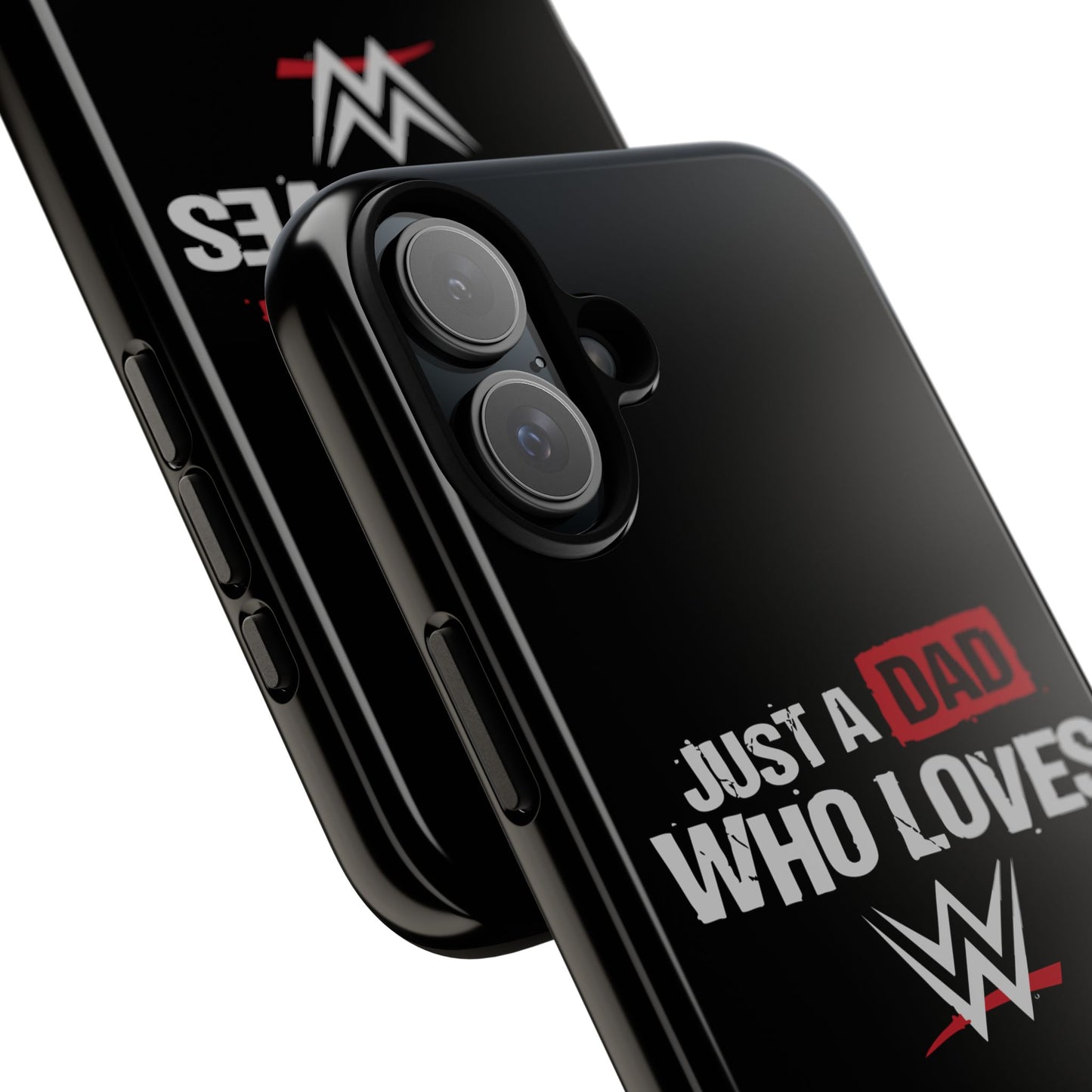 WWE Dad Phone Case, Tough Cases for Fathers, Gifts for Dad, Father's Day, Wrestling Fan Merchandise, Just a Dad Who Loves WWE