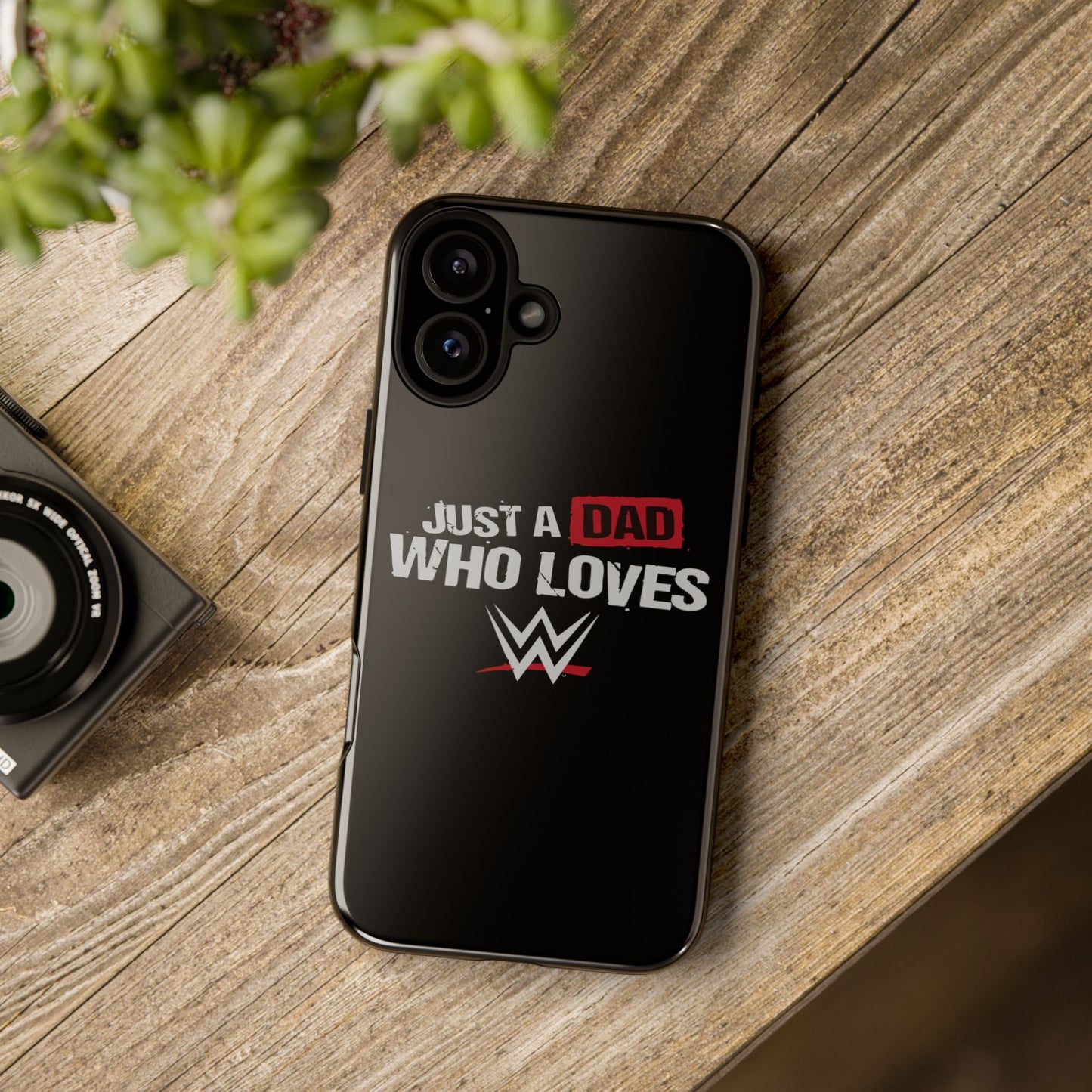 WWE Dad Phone Case, Tough Cases for Fathers, Gifts for Dad, Father's Day, Wrestling Fan Merchandise, Just a Dad Who Loves WWE