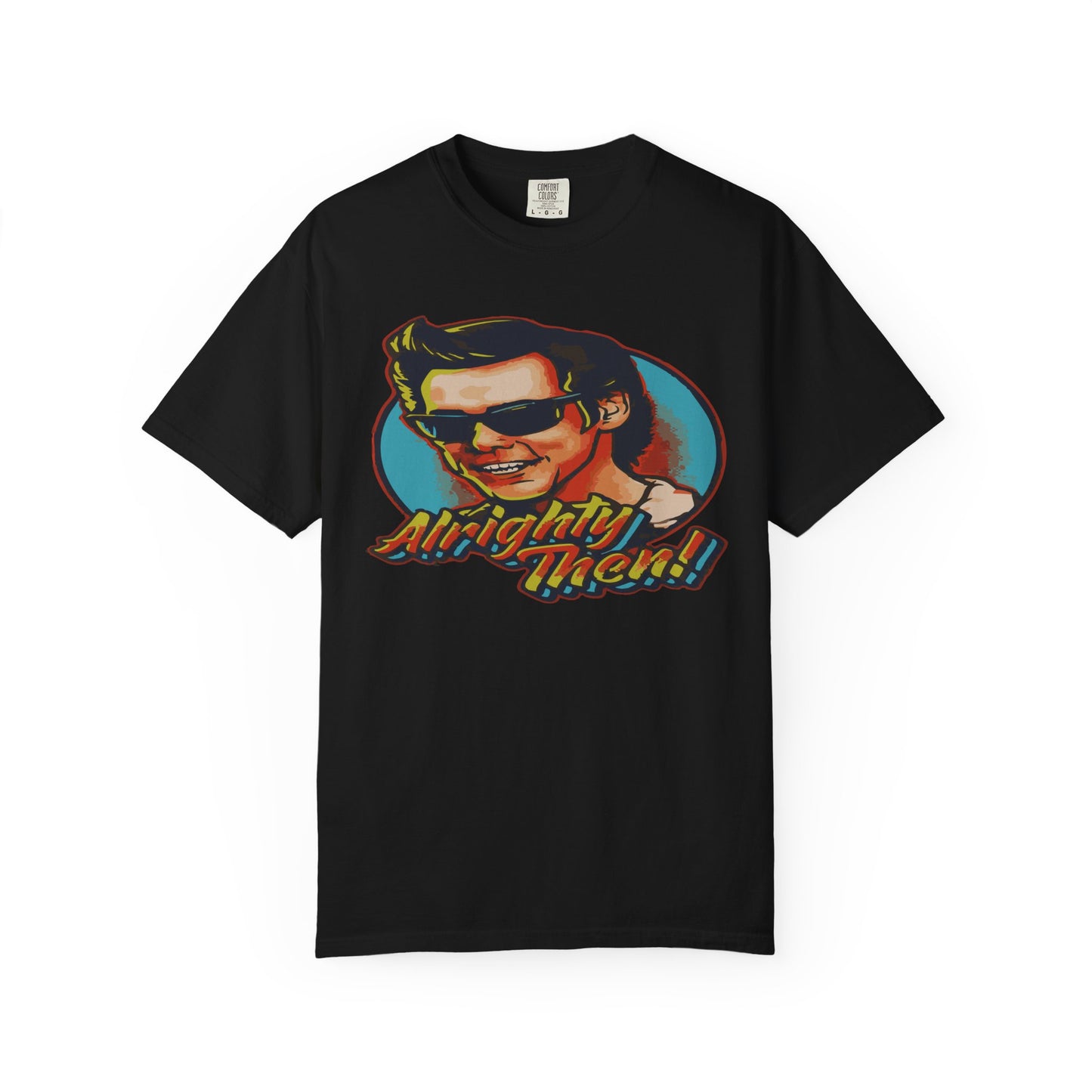Retro Graphic T-Shirt, Unisex Garment-Dyed Tee, Vintage Style Shirt, Alright Men! Humor Top, Casual Apparel for All Occasions