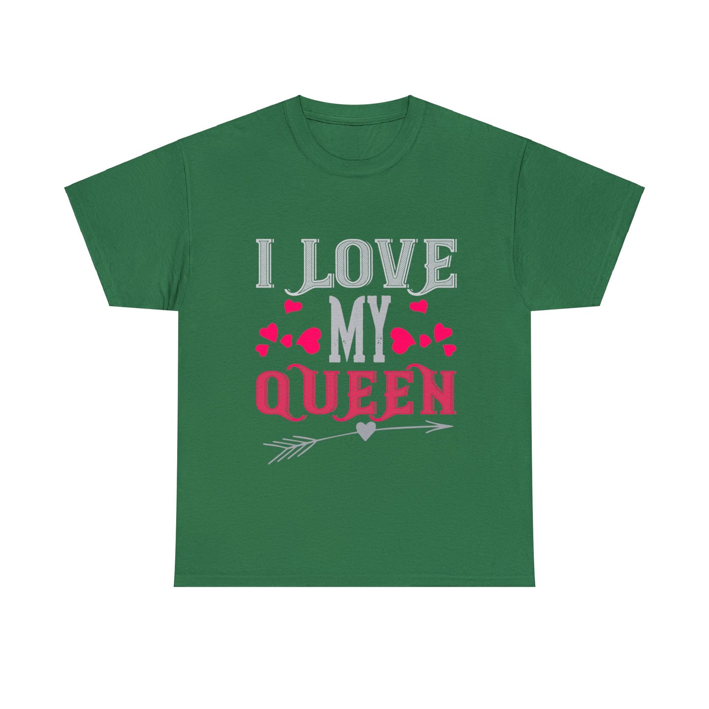 Love My Queen Heavy Cotton Tee