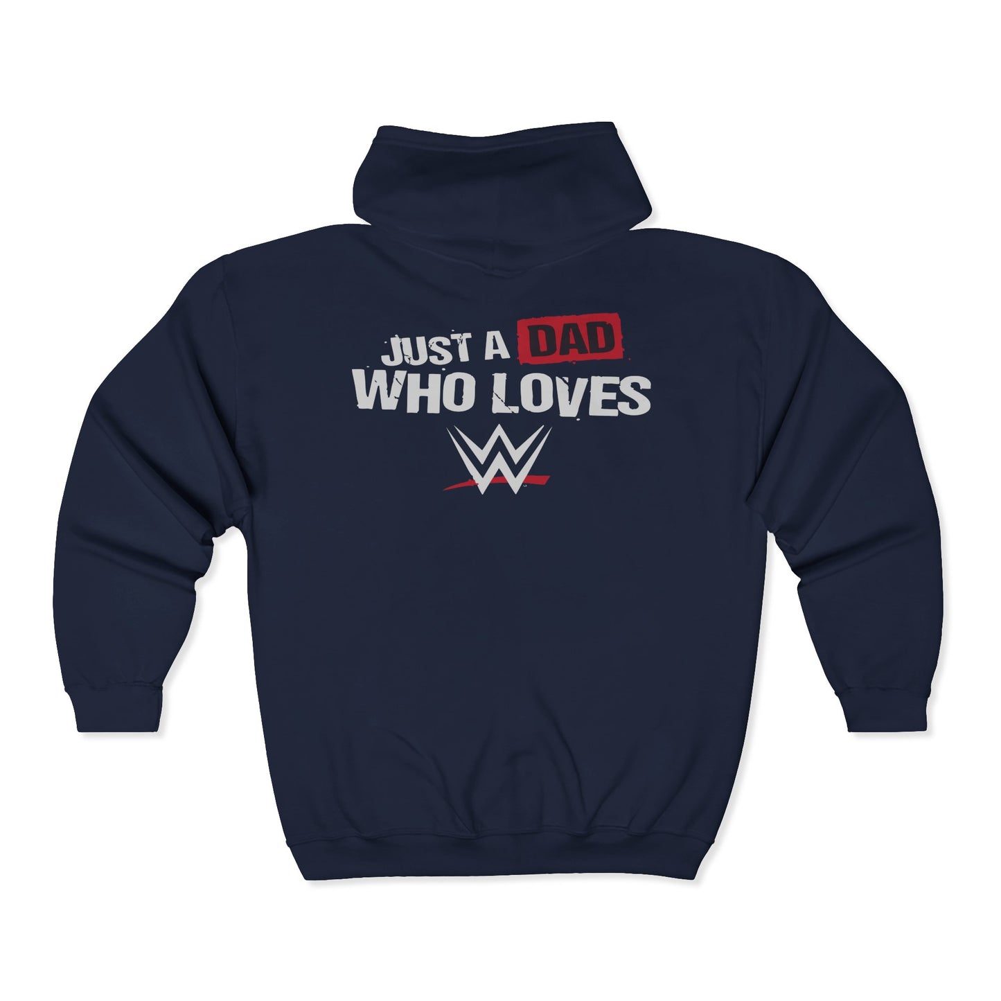 Just a Dad Who Loves WWE Hooded Sweatshirt, Father's Day Gift, Wrestling Dad Hoodie, Unisex Hoodie, Gift for Him, Family Apparel