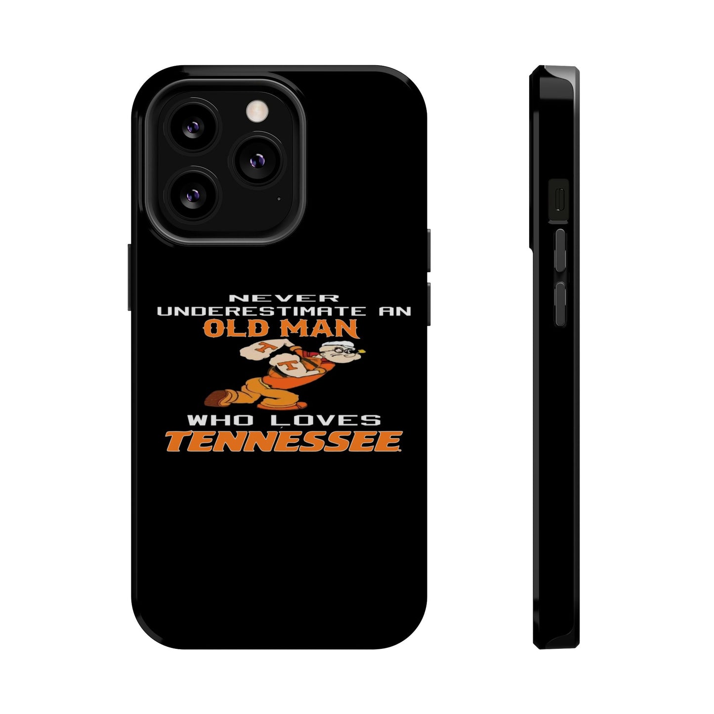 Tough Phone Case, Old Man Who Loves Tennessee, Gift for Grandpa, Tennessee Pride, Men's Accessories, Father's Day, Custom Cases