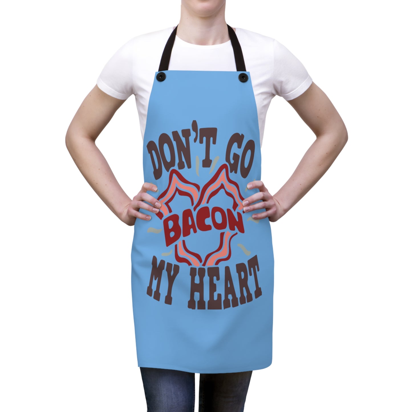 Don't Be Bacon My Heart Apron (AOP)
