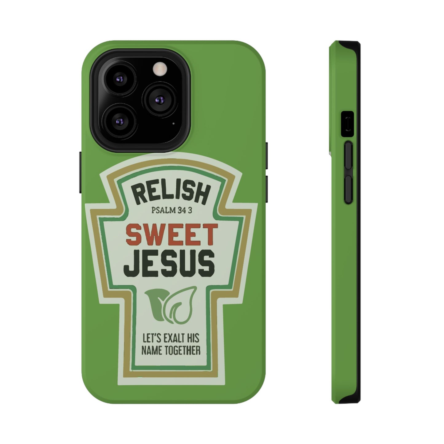 Relish Sweet Jesus Phone Case, Christian Gift, Impact-Resistant Case, Religious Phone Accessory, Faith-Based Present, Celebration Case