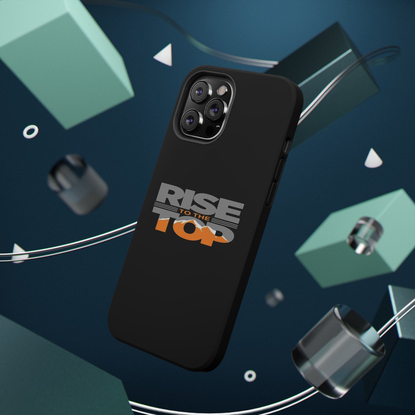 Impact-Resistant Phone Case - Rise to the Top, Durable Phone Cover, Gift for Motivational Quotes Lovers, Trendy Tech Accessories