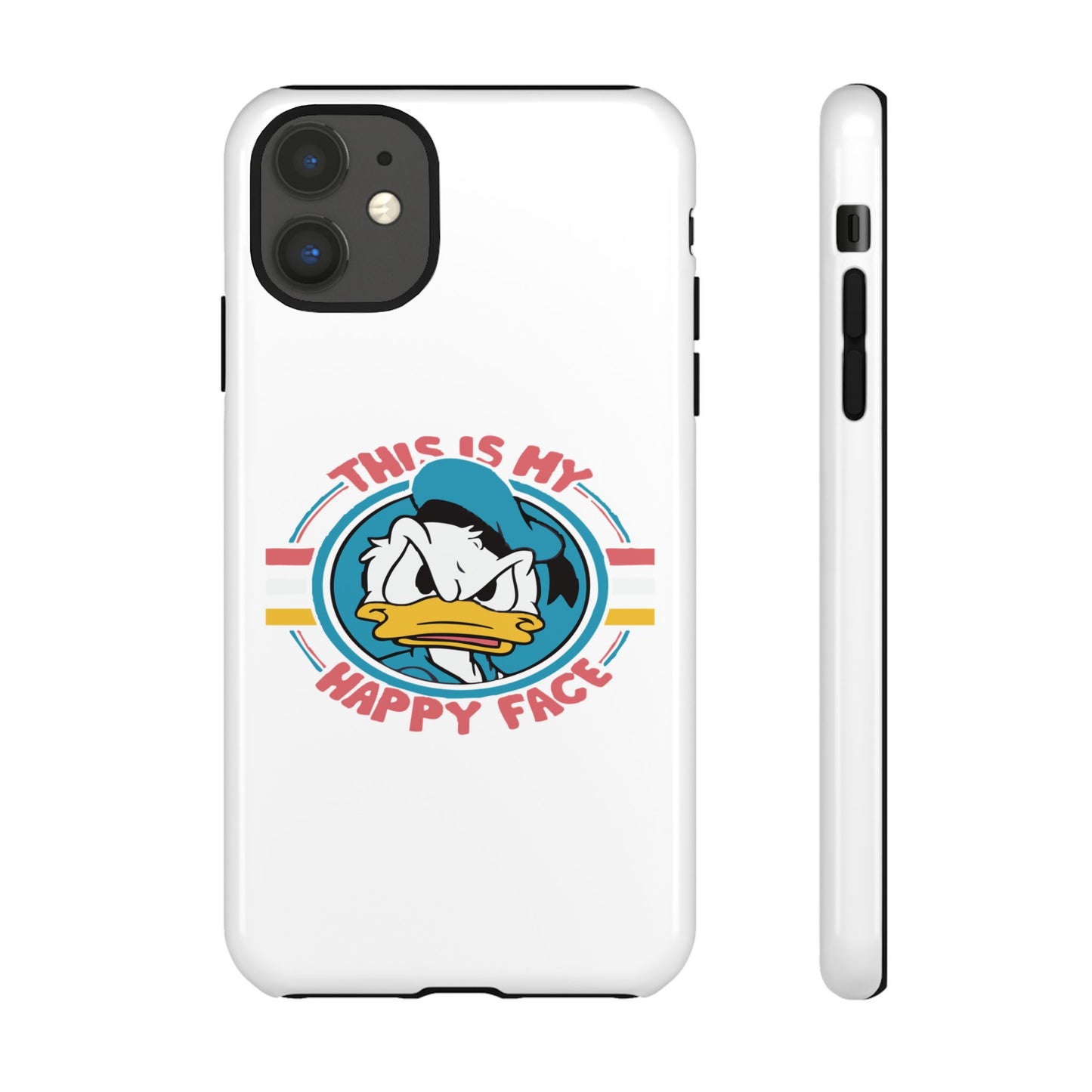 Tough Cases: This is My Happy Face Phone Case, Funny Phone Case, Donald Duck Case, Cute Phone Accessory, Gift for Disney Fans