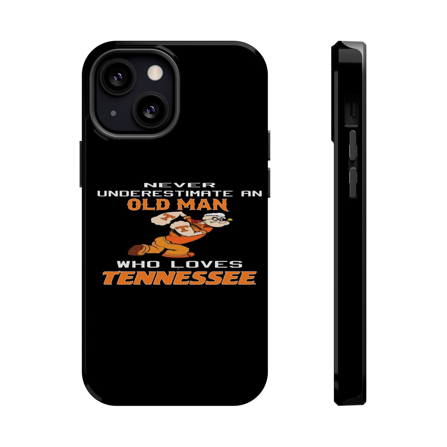 Tough Phone Case, Old Man Who Loves Tennessee, Gift for Grandpa, Tennessee Pride, Men's Accessories, Father's Day, Custom Cases